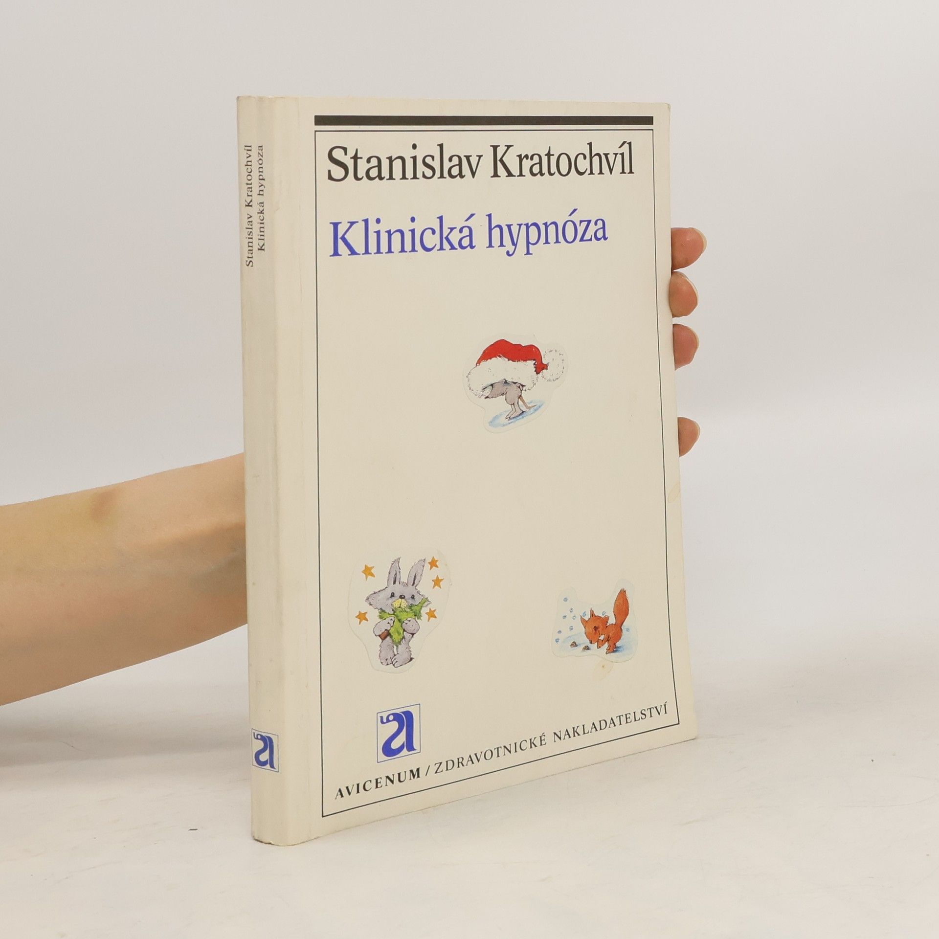Stanislav Kratochvíl Klinická hypnóza