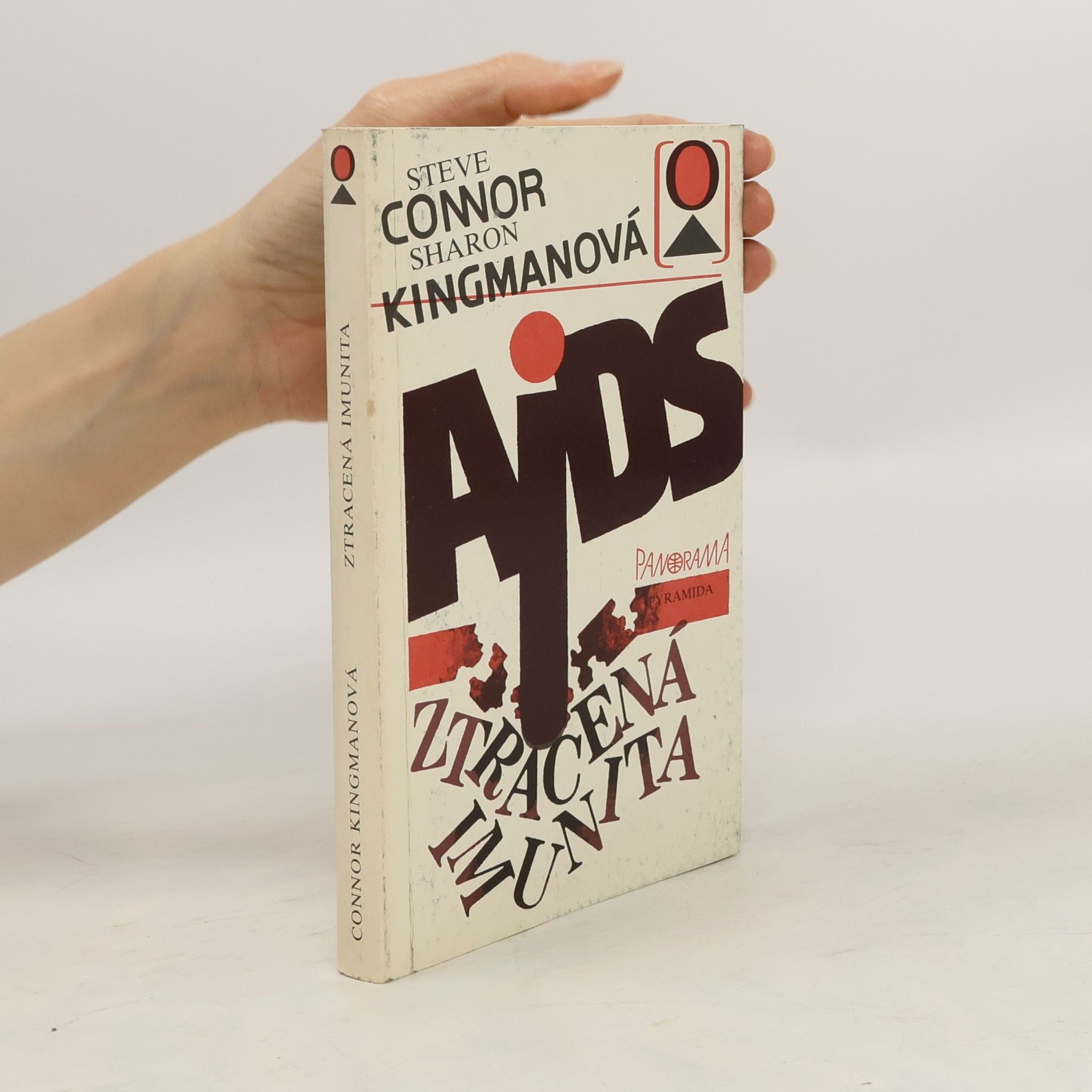Steve Connor AIDS. Ztracená imunita
