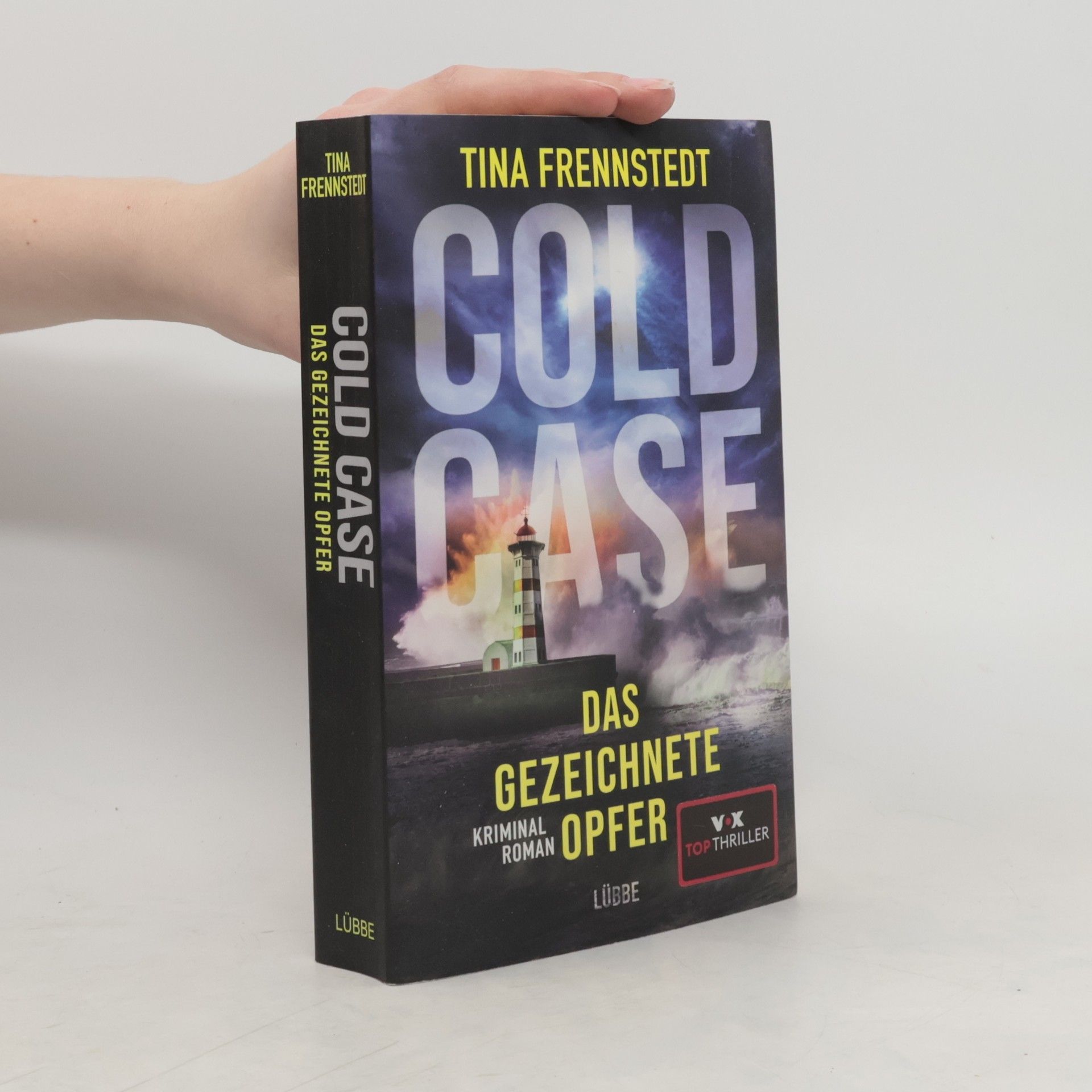 Tina Frennstedt Cold Case. Das gezeichnete Opfer