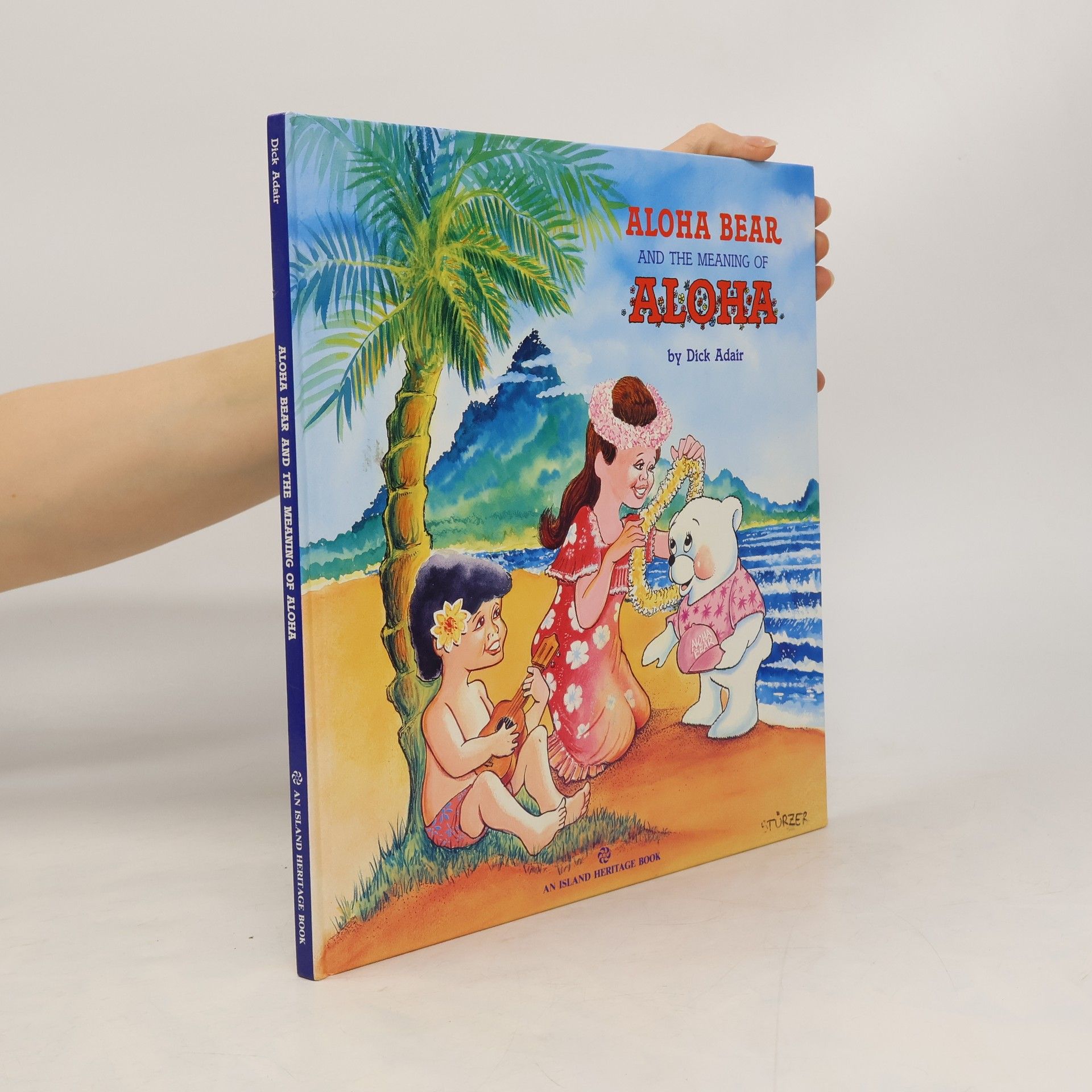 Dick Adair Aloha Bear and the Meaning of Aloha