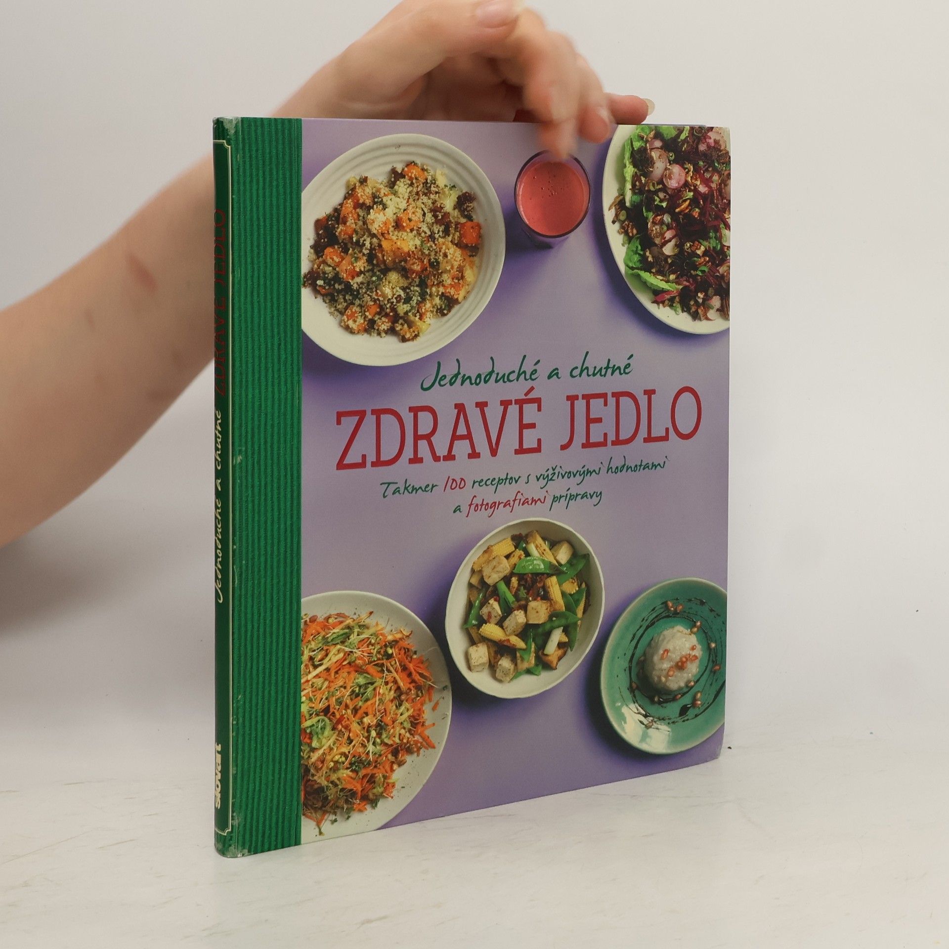 Autorenkollektiv Jednoduché a chutné zdravé jedlo