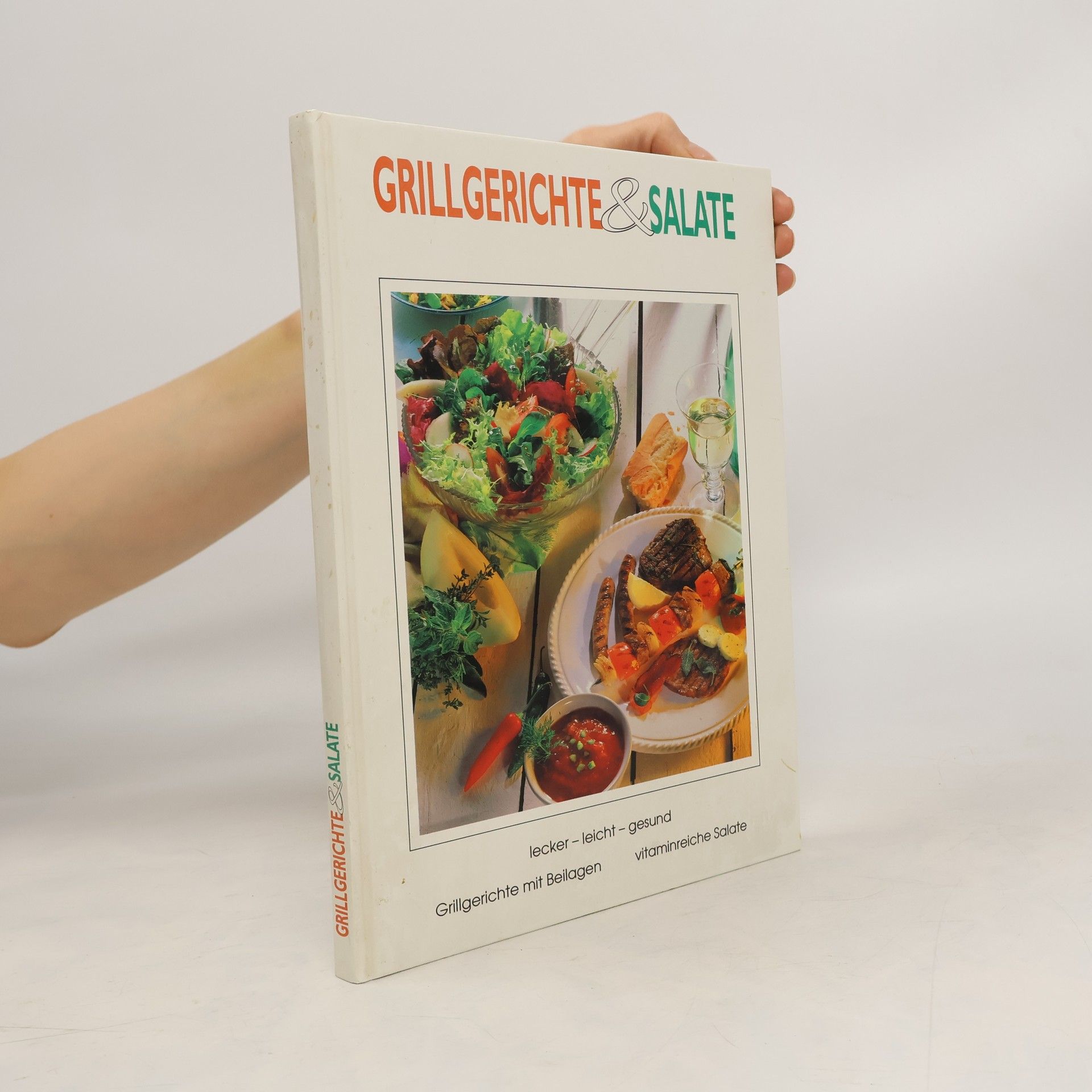 Rose Marie Donhauser Grillgerichte & Salate