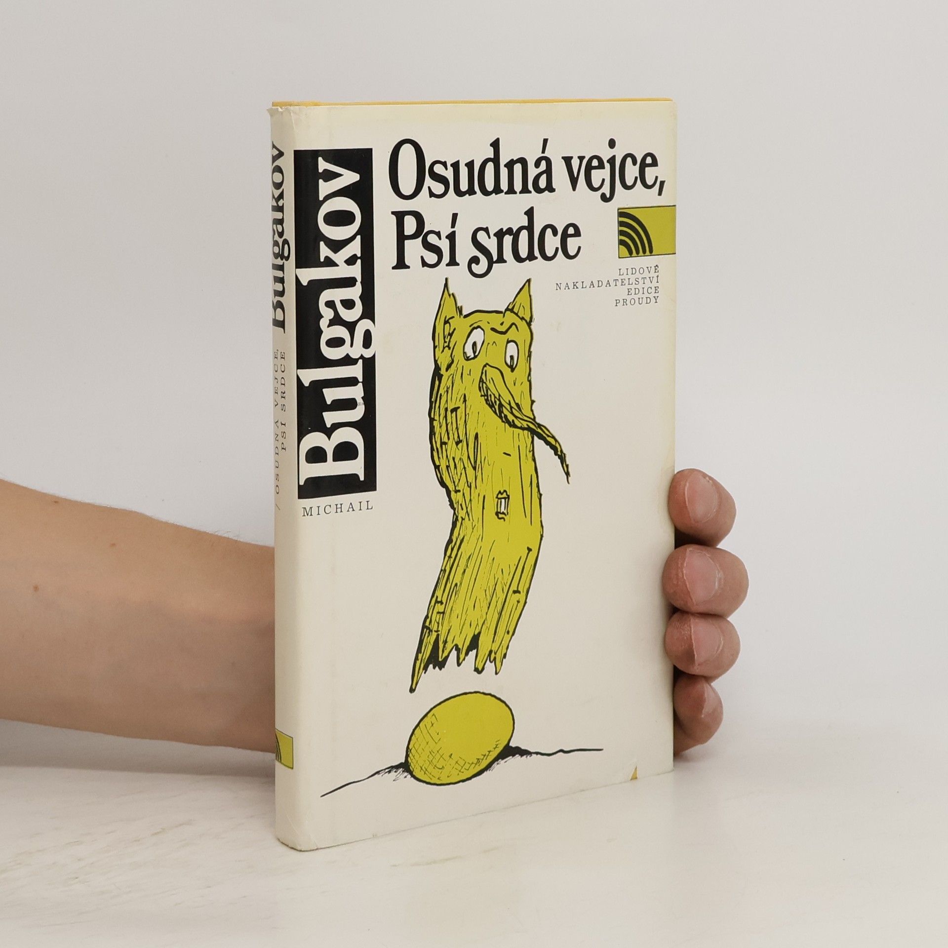 Mikhail Bulgakov Osudná vejce. Psí srdce