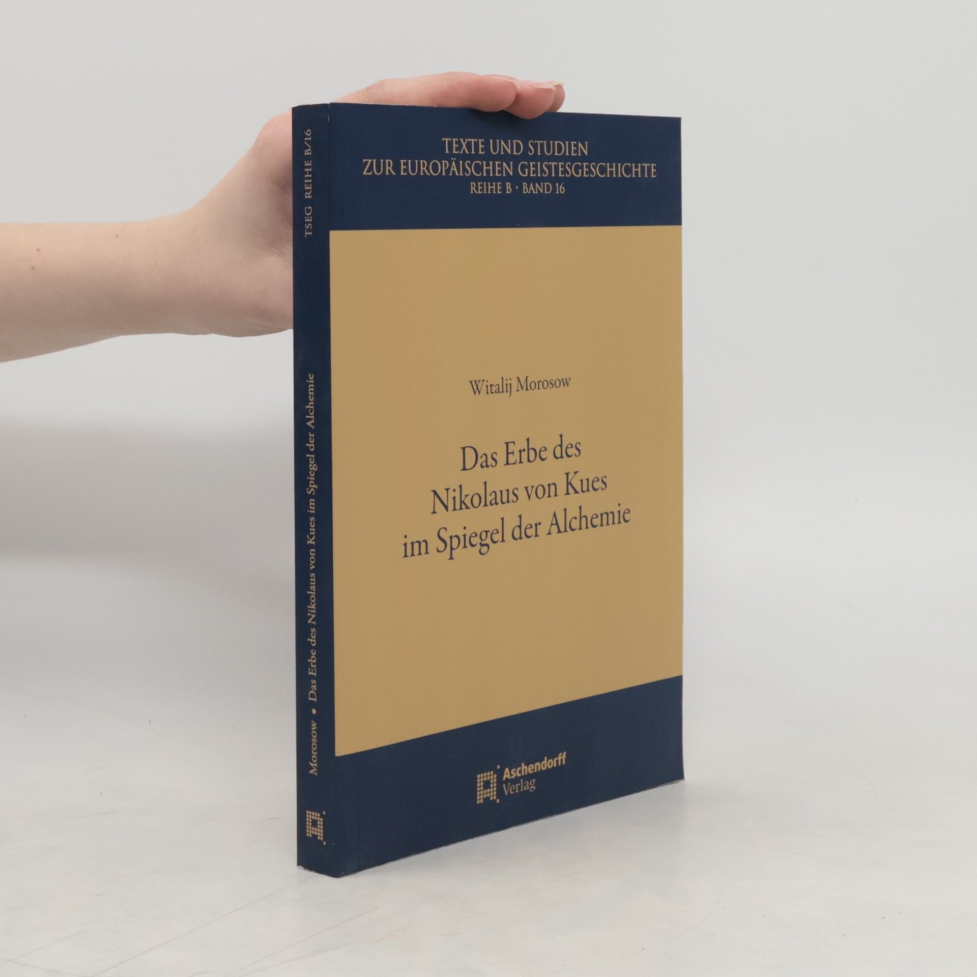 Witalij Morosow Das Erbe des Nikolaus von Kues im Spiegel der Alchemie