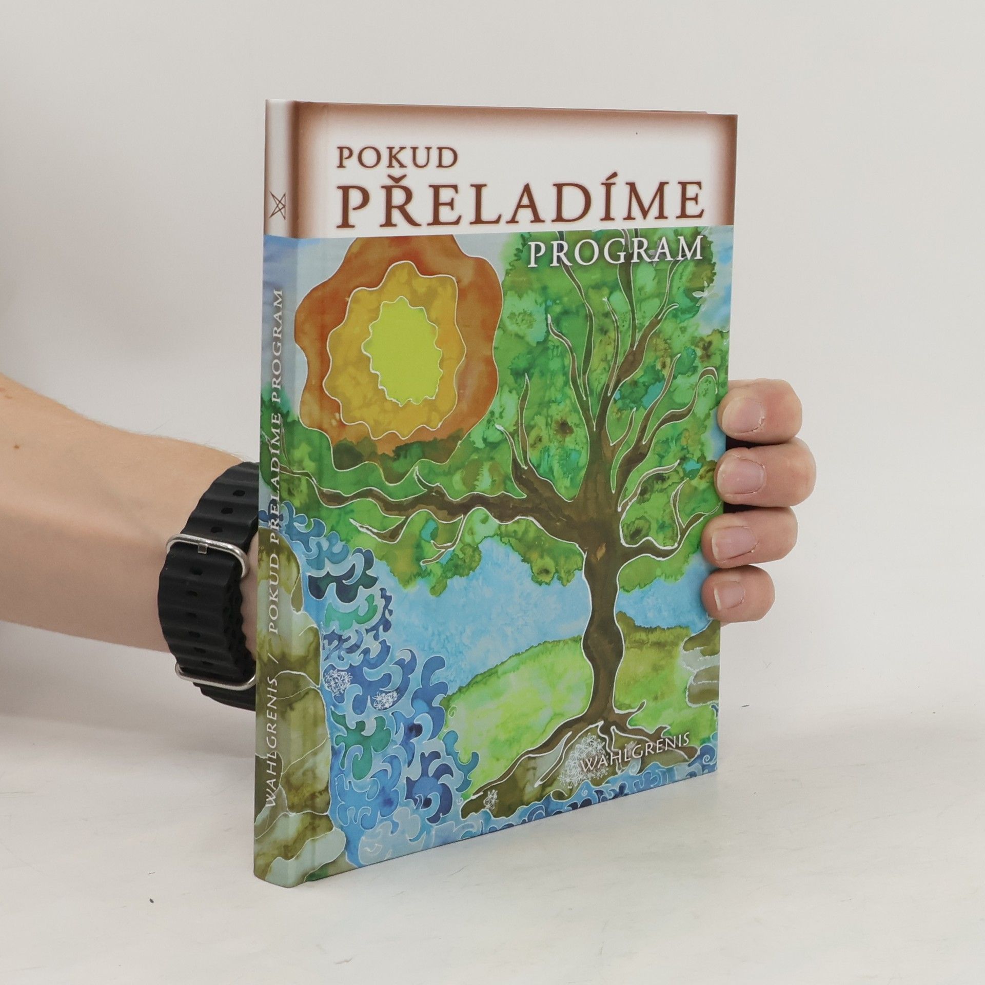 Wahlgrenis Pokud přeladíme program