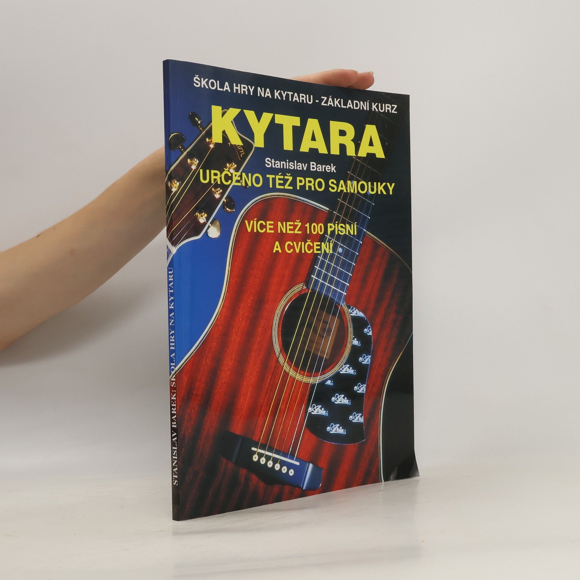 Stanislav Barek Kytara. Škola hry na kytaru - základní kurz