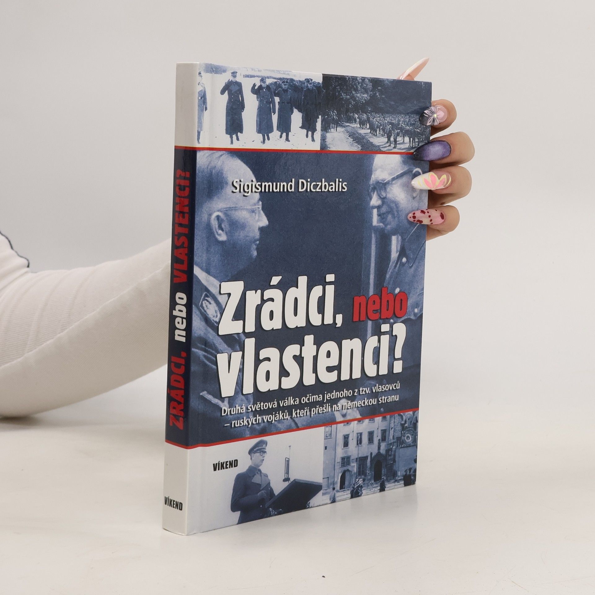 Sigismund Diczbalis Zrádci, nebo vlastenci?