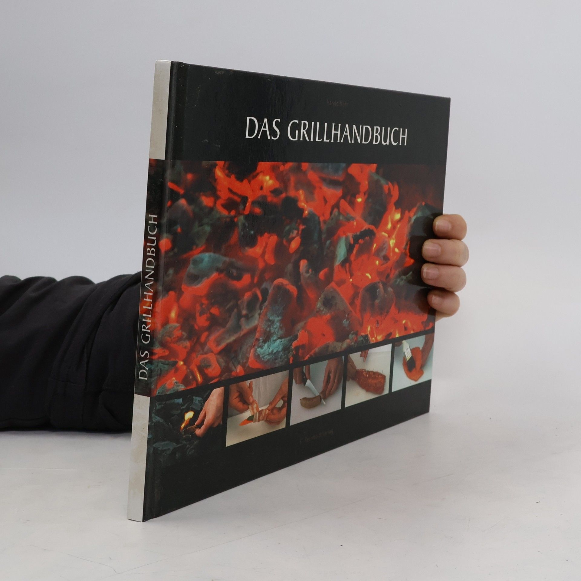 Harald Mohr Das Grillhandbuch