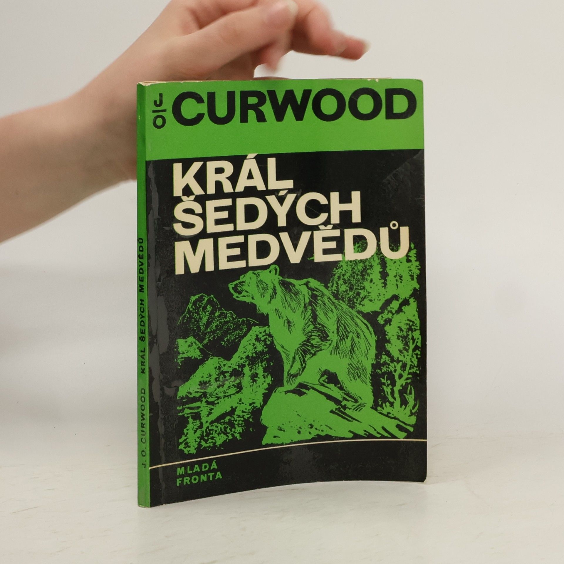 James Oliver Curwood Král šedých medvědů
