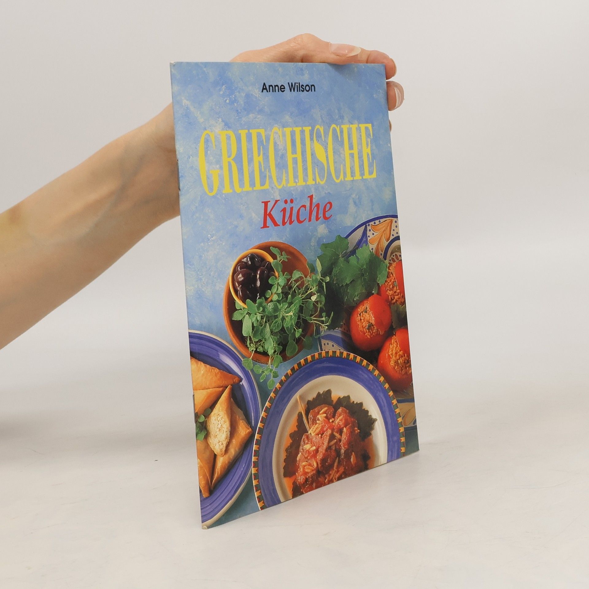 Anne Wilson Griechische Küche