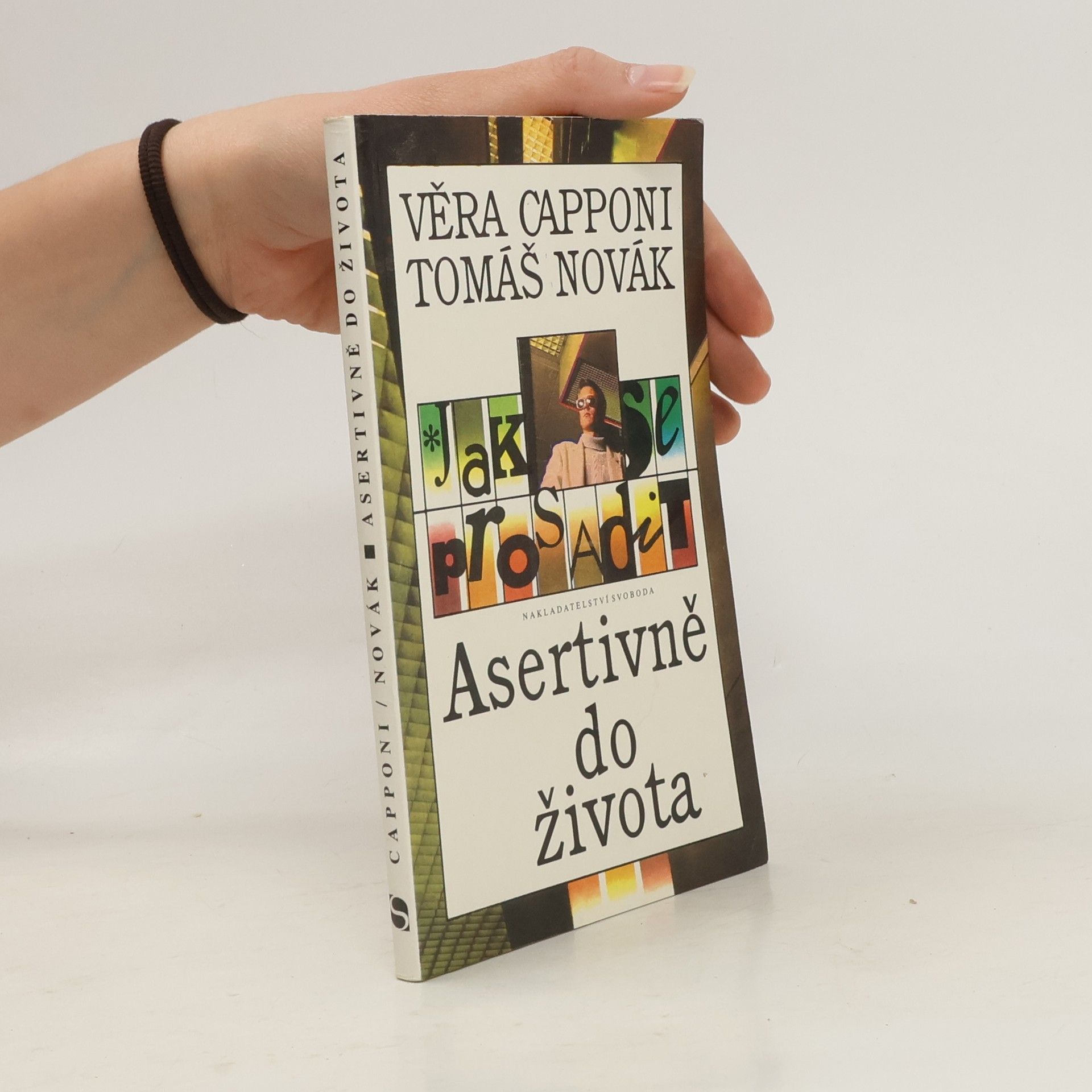 Věra Capponi Jak se prosadit. Asertivně do života