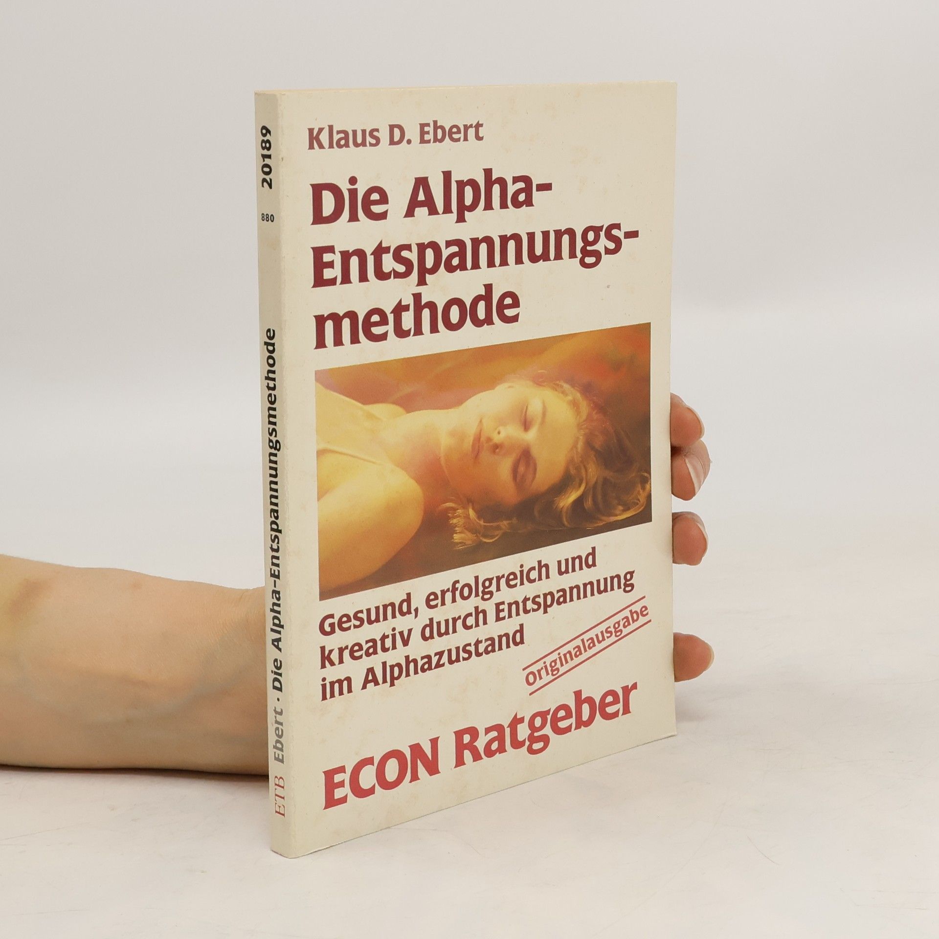 Klaus D. Ebert Die Alpha-Entspannungsmethode