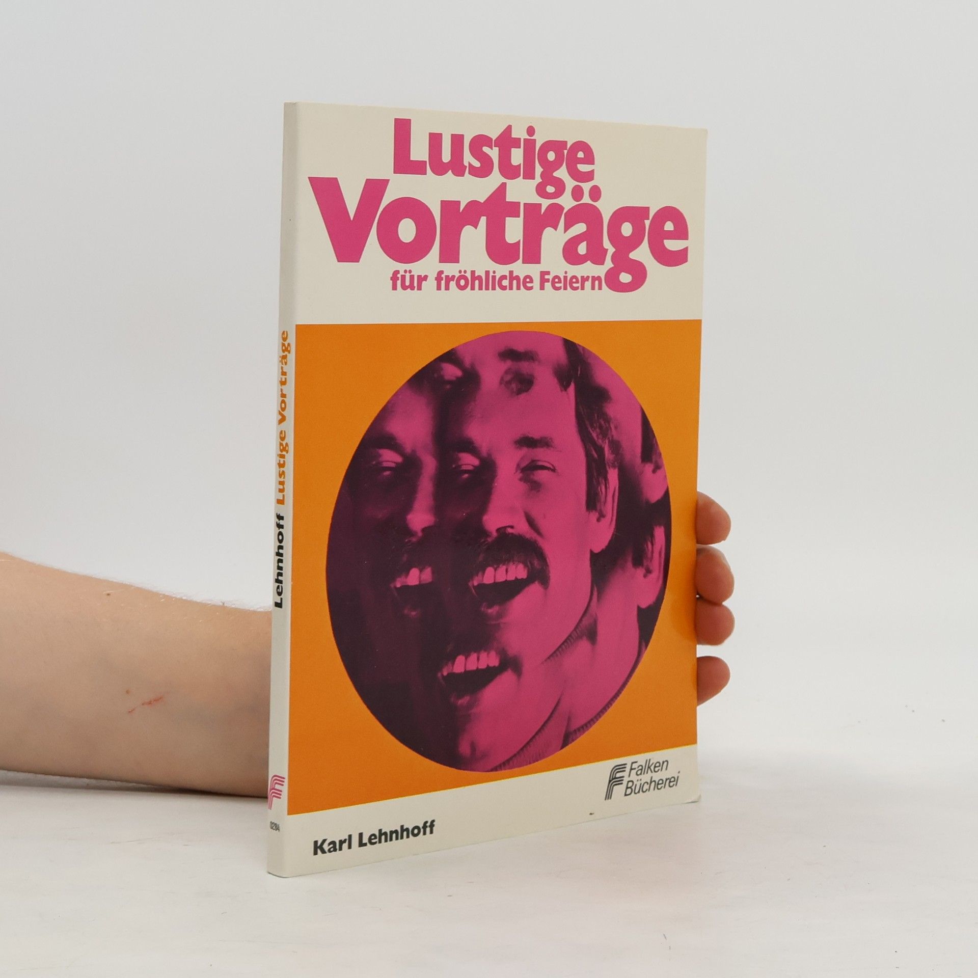 Karl Lehnhoff Lustige Vorträge für fröhliche Feiern