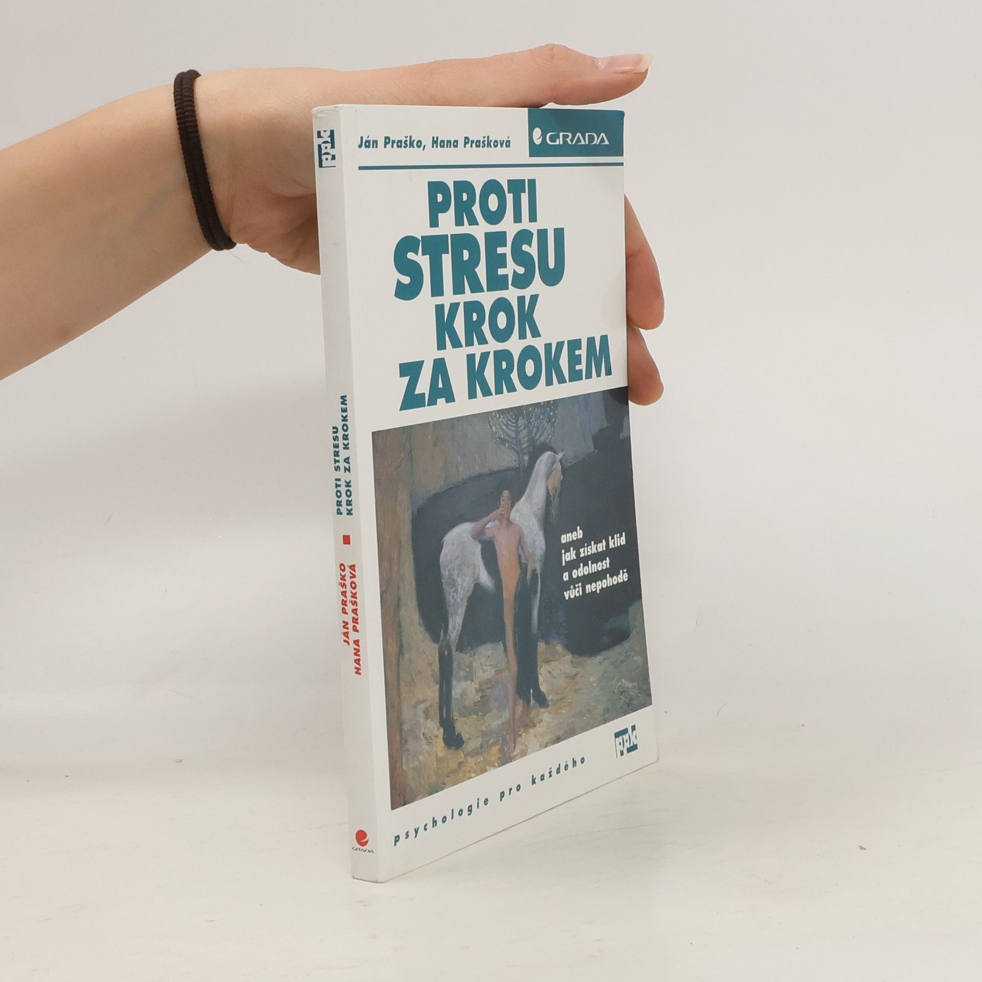 Ján Praško Proti stresu krok za krokem