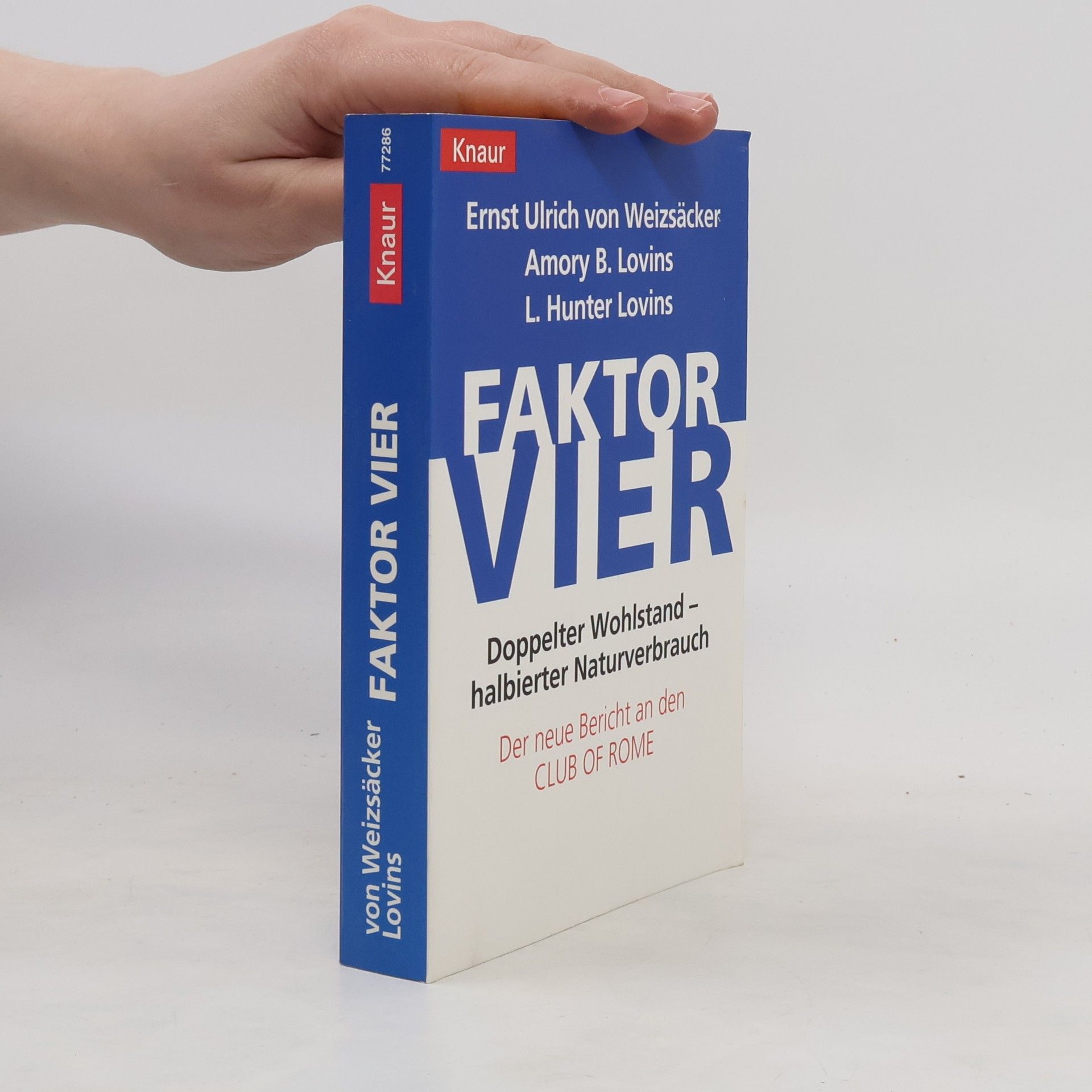 Ernst Ulrich von Weizsäcker Faktor Vier
