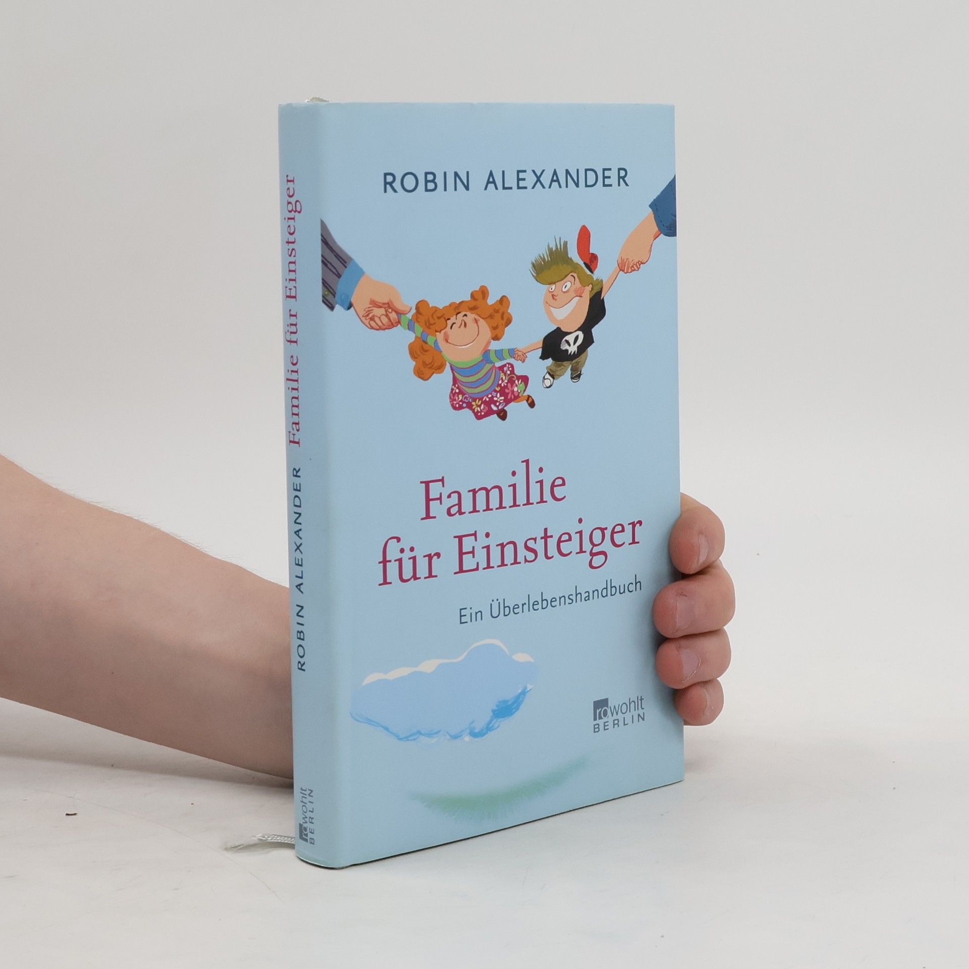 Robin Alexander Familie für Einsteiger