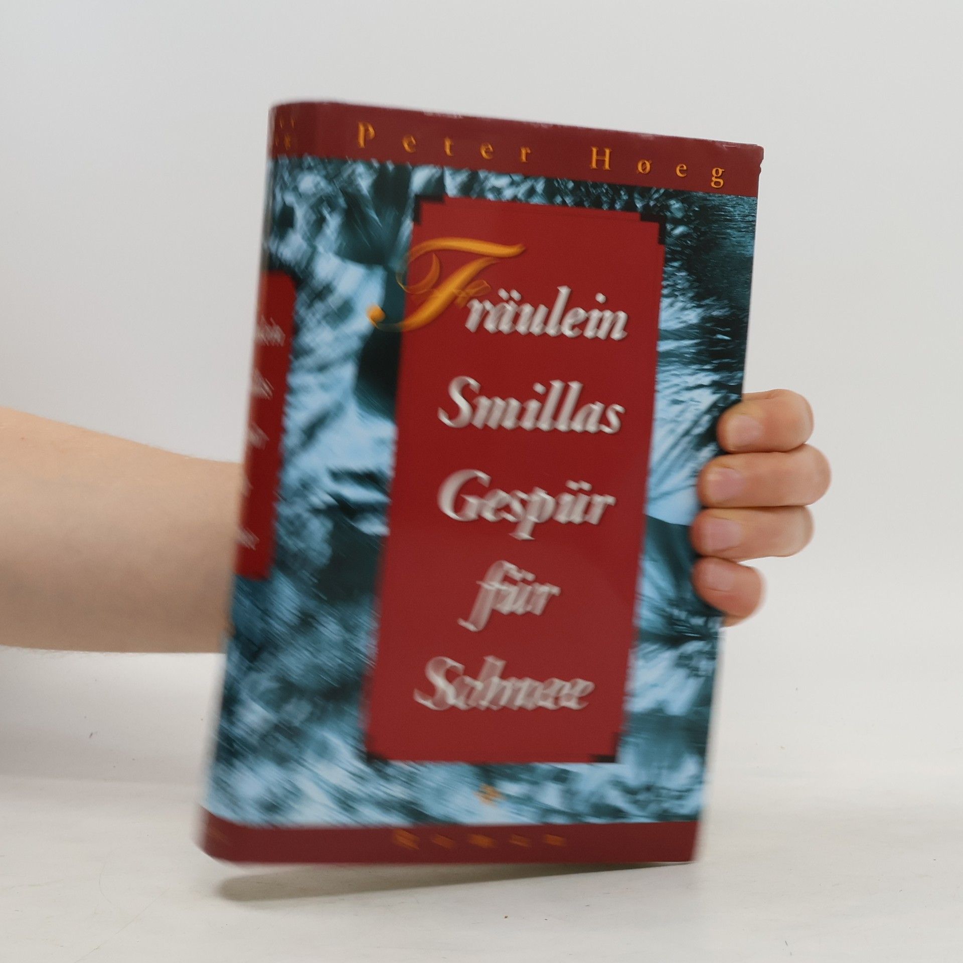 Peter Høeg Fräulein Smillas Gespür für Schnee