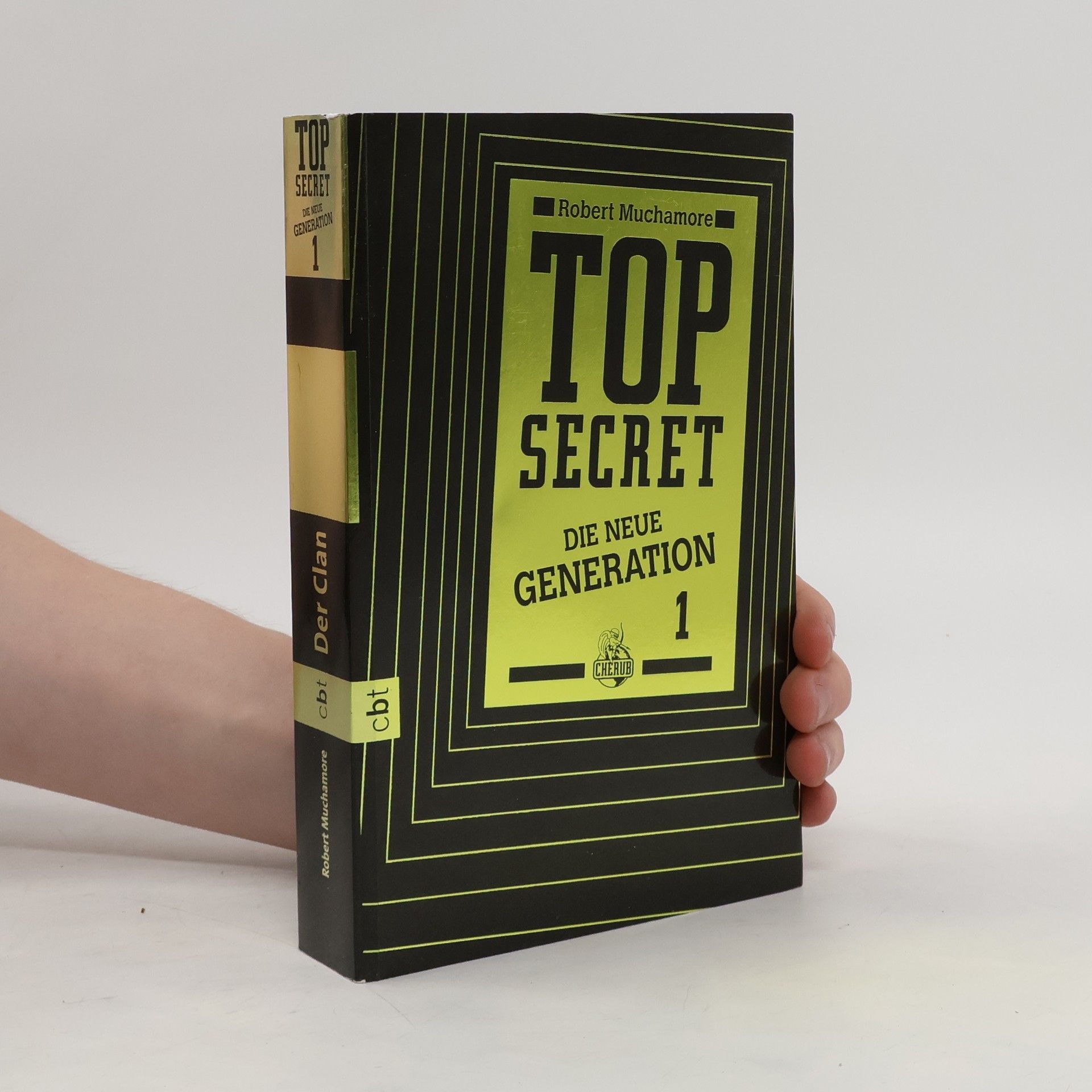 Robert Muchamore Top Secret 1. Die neue Generation. Der Clan