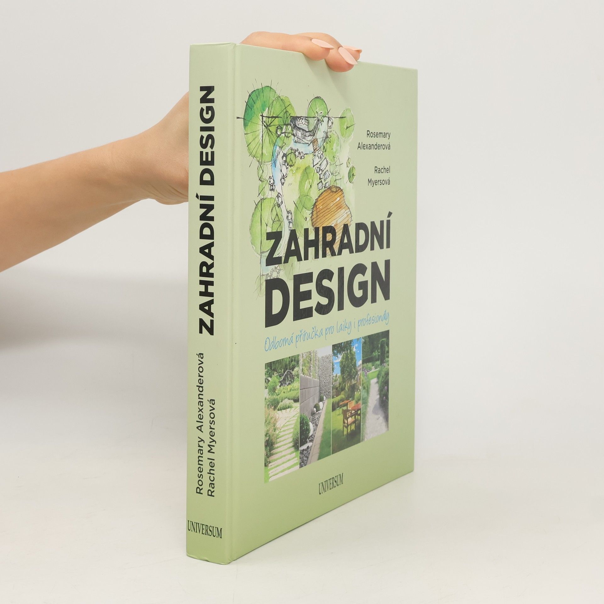 Rosemary Alexander Zahradní design: Odborná příručka pro laiky i profesionály