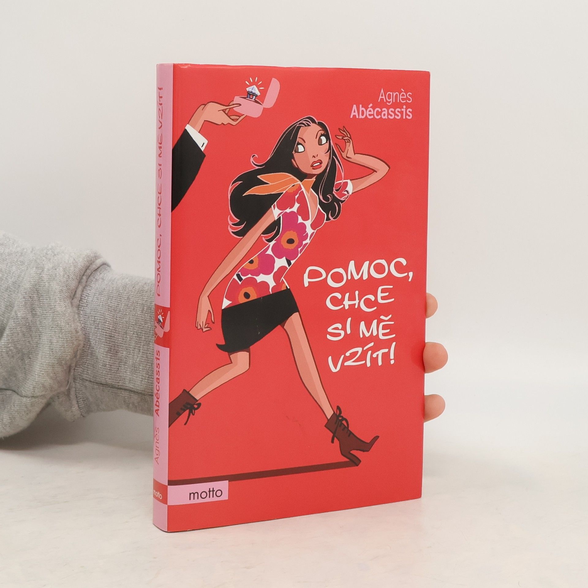 Agnès Abécassis Pomoc, chce si mě vzít!