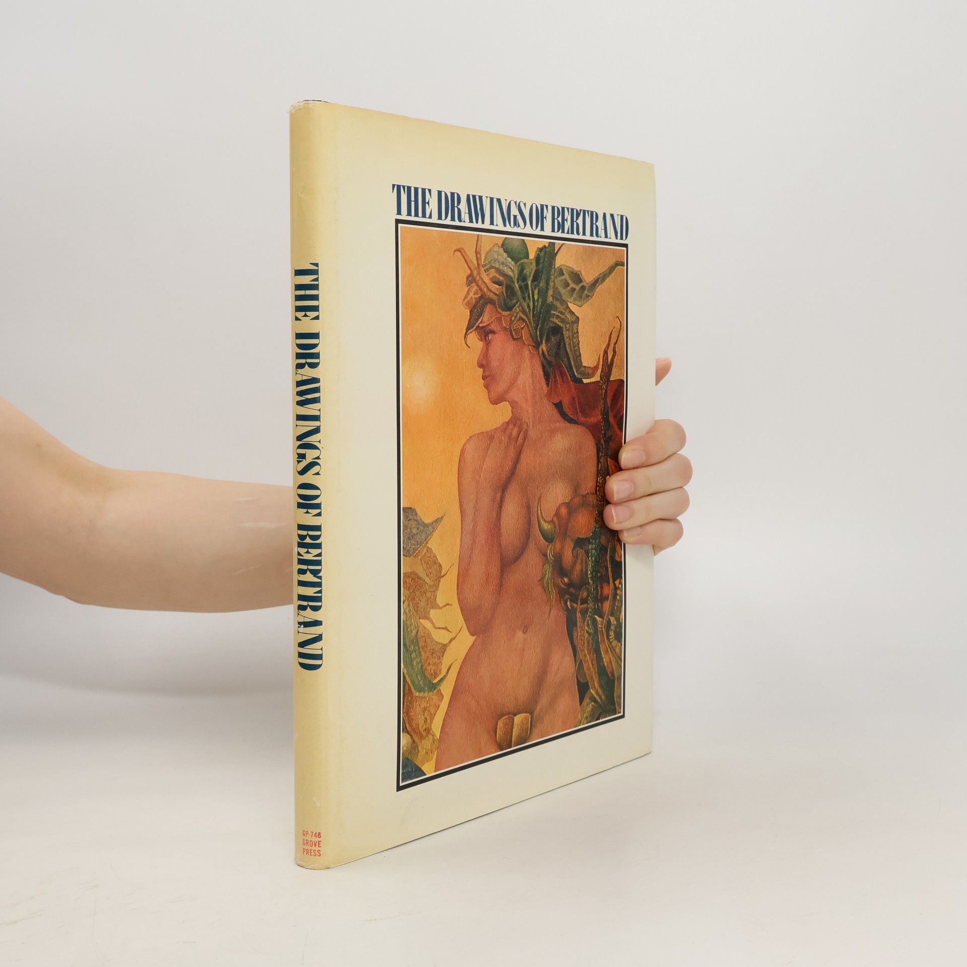 Raymond Bertrand The Drawings of Raymond Bertrand