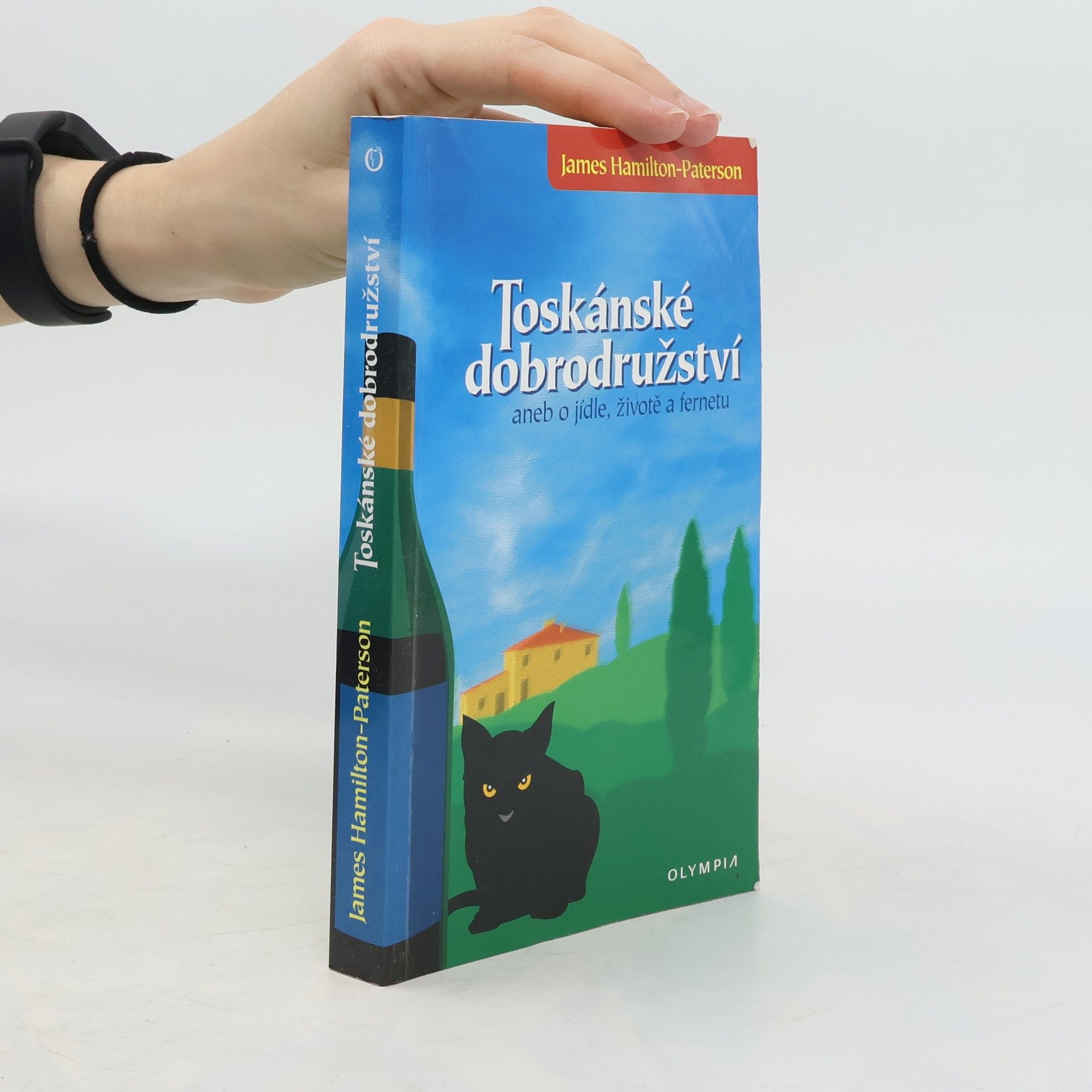 James Hamilton-Paterson Toskánské dobrodružství, aneb, O jídle, životě a fernetu