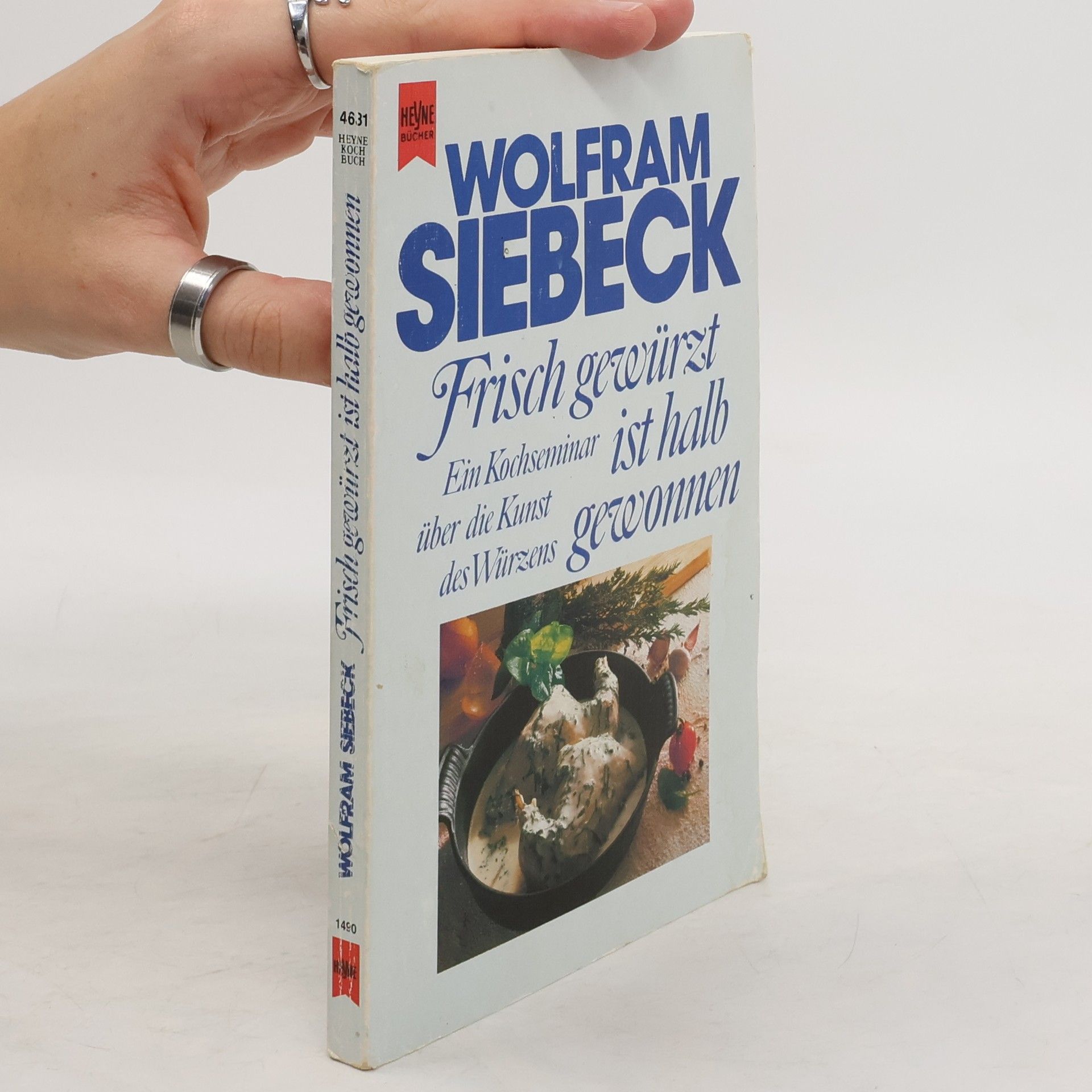 Barbara Siebeck Frisch gewürzt ist halb gewonnen