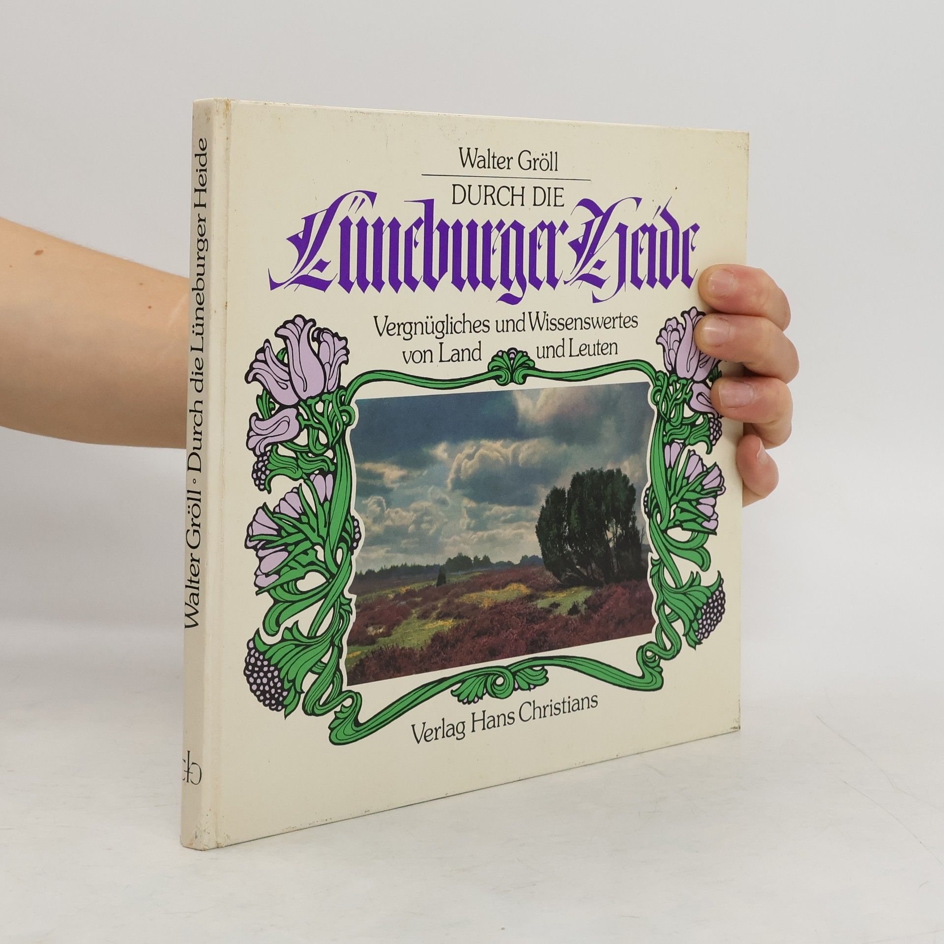 Walter Gröll Durch die Lüneburger Heide