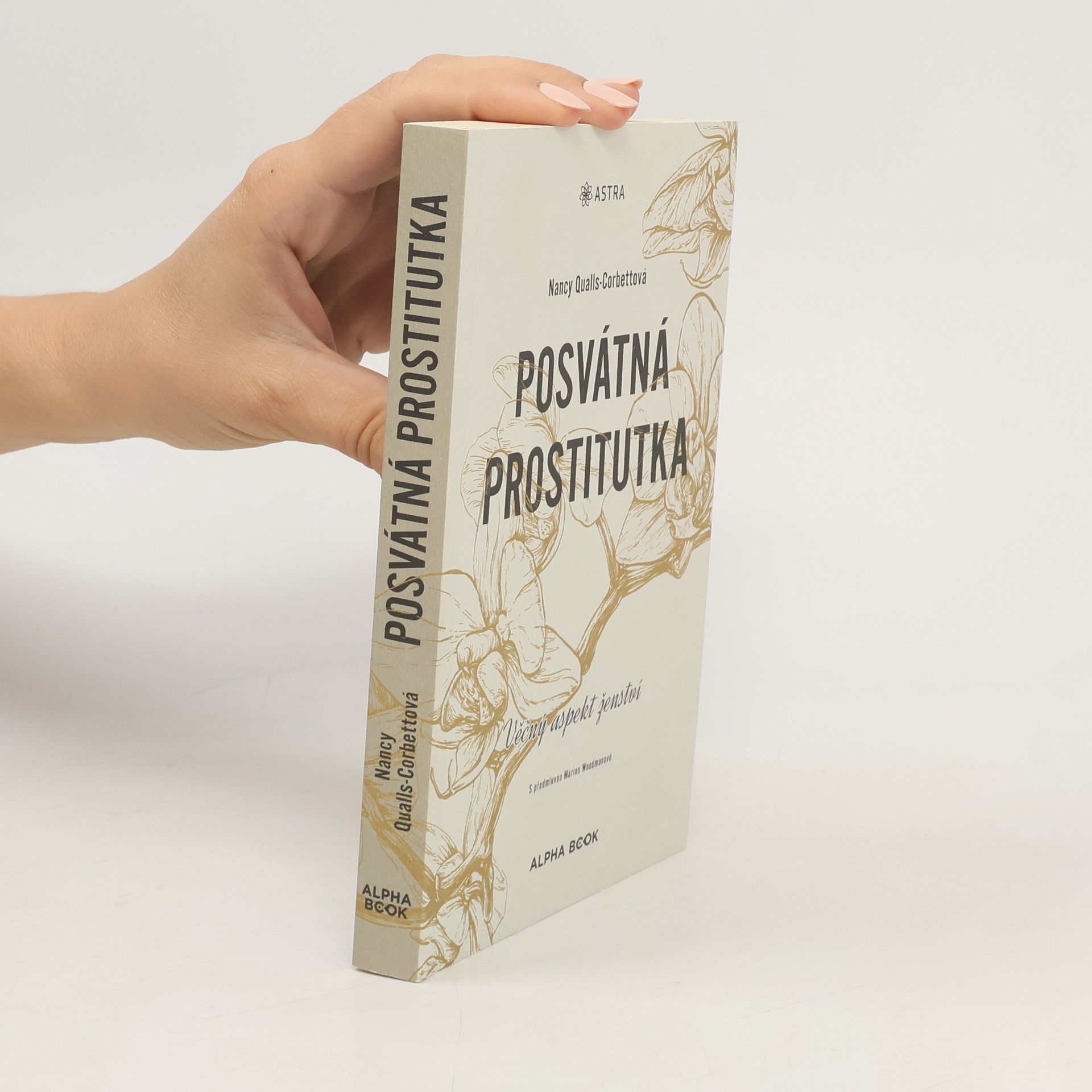 Štěpán Kaňa Posvátná prostitutka. Věčný aspekt ženství