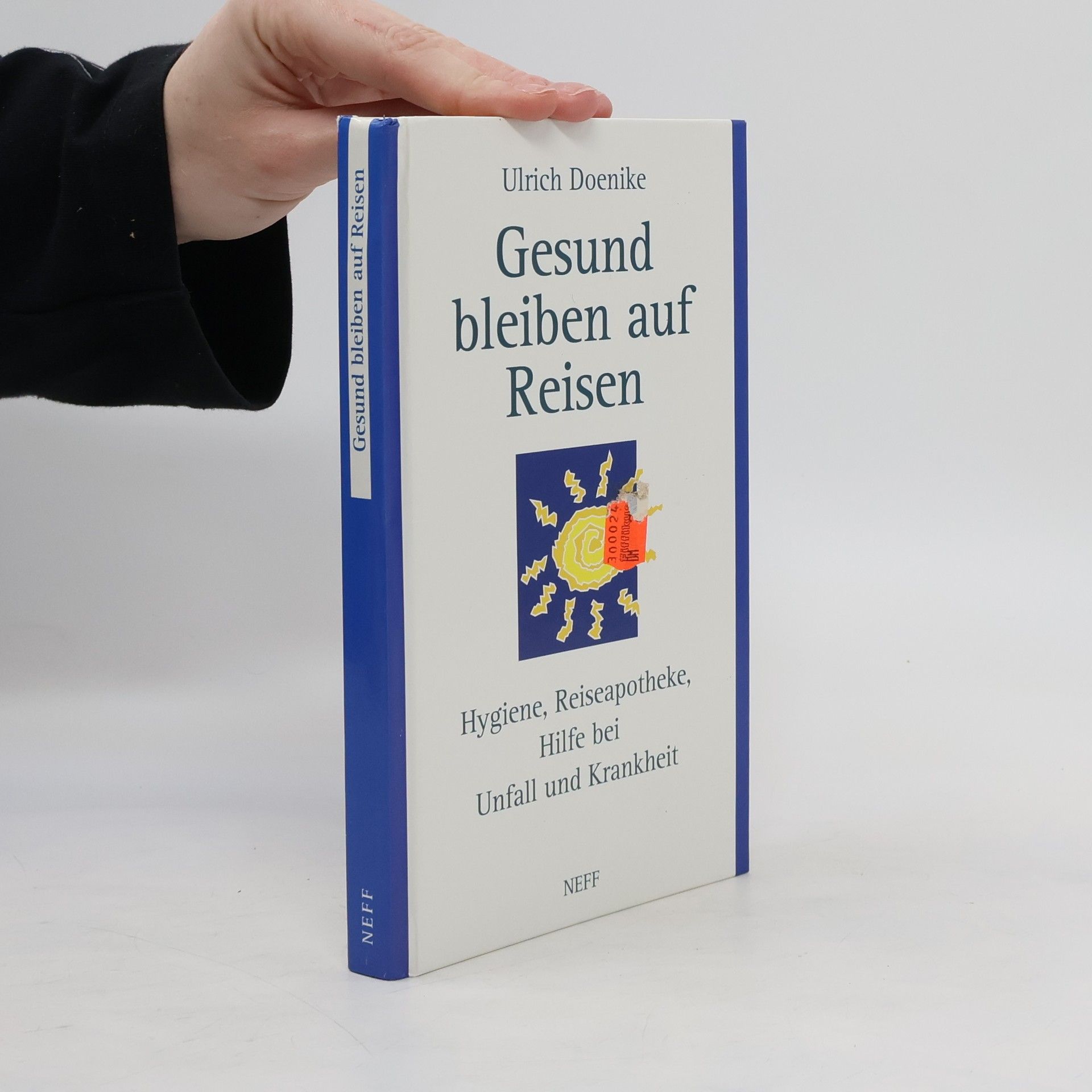 Ulrich Doenike Gesund bleiben auf Reisen