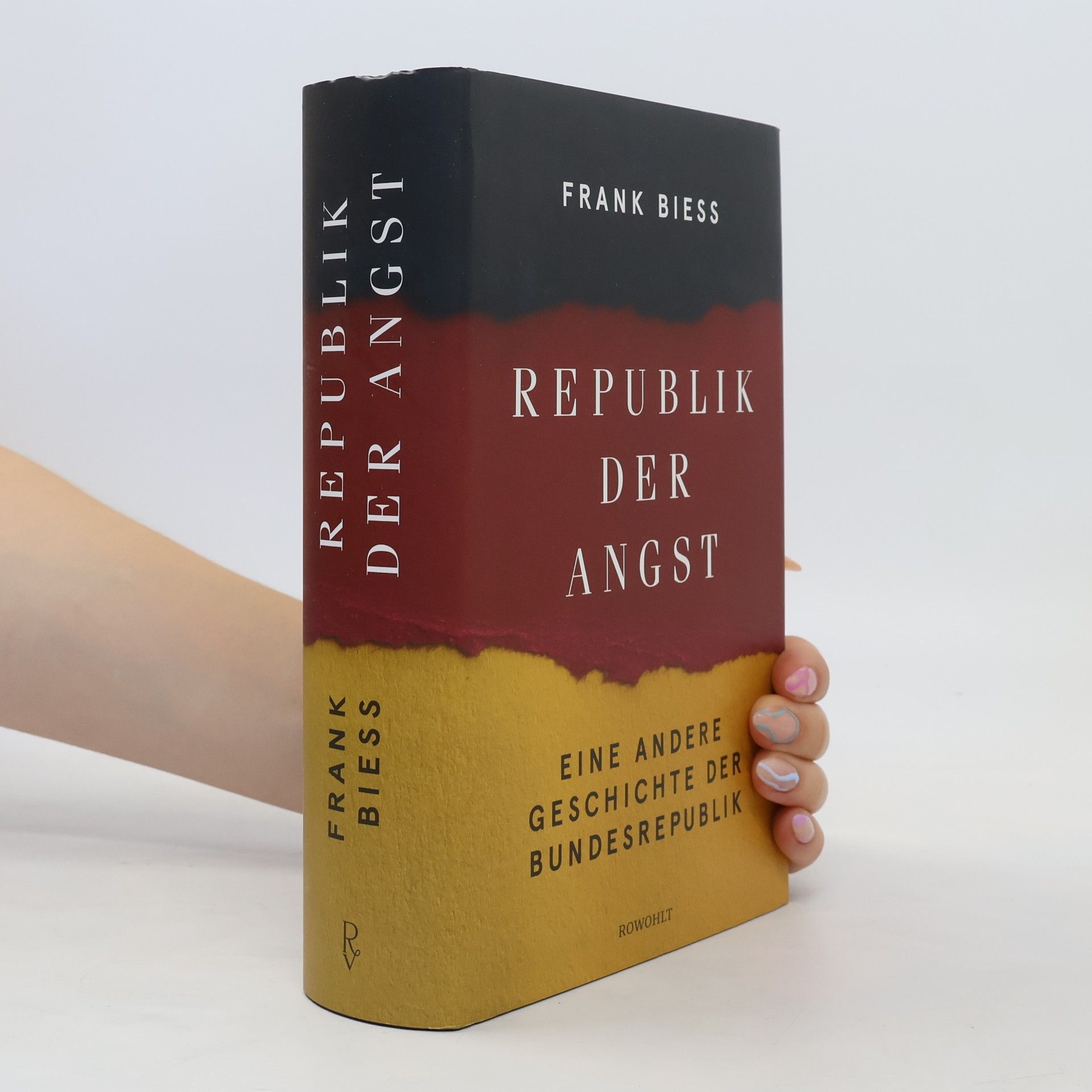 Frank Biess Republik der Angst