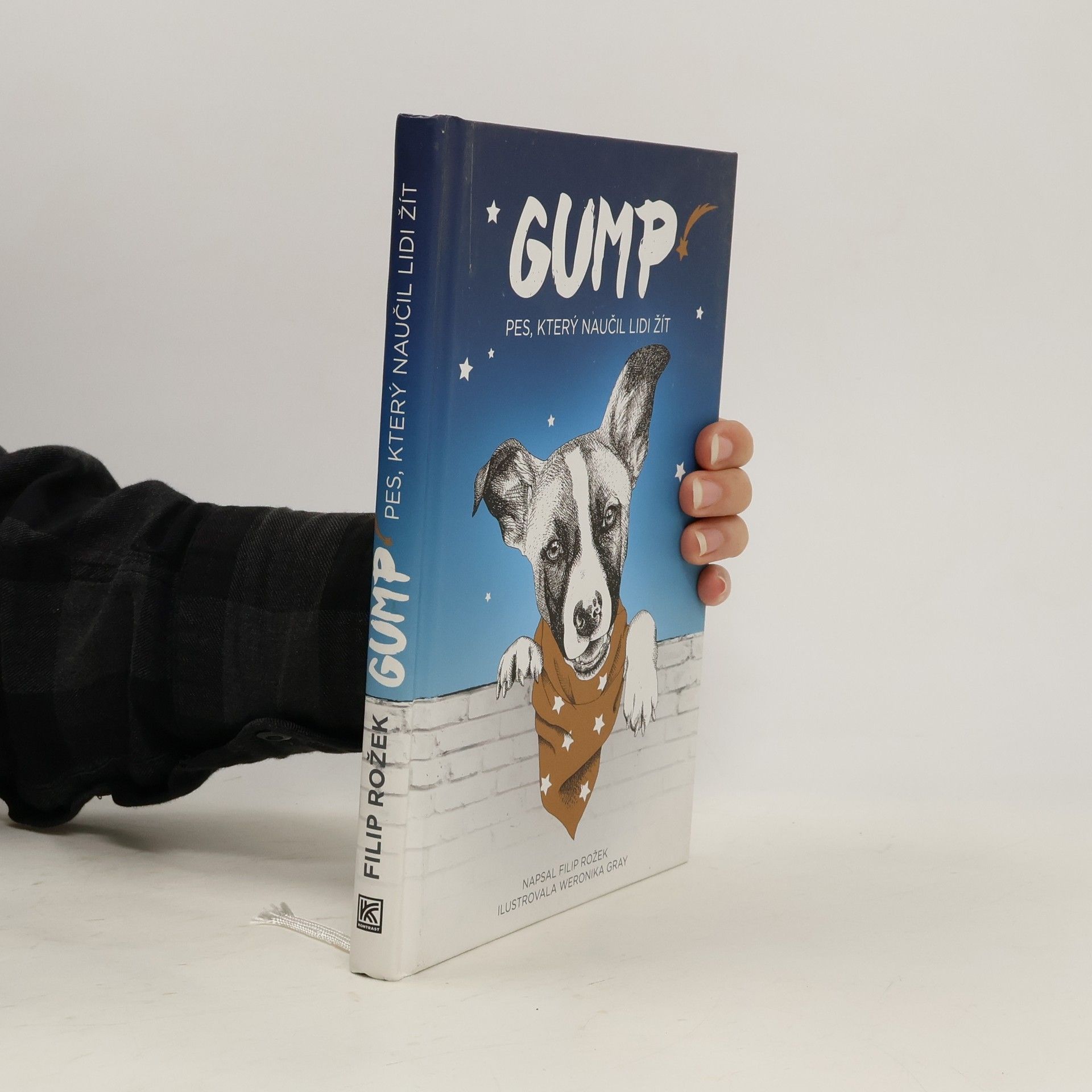 Filip Rožek Gump. Pes, který naučil lidi žít