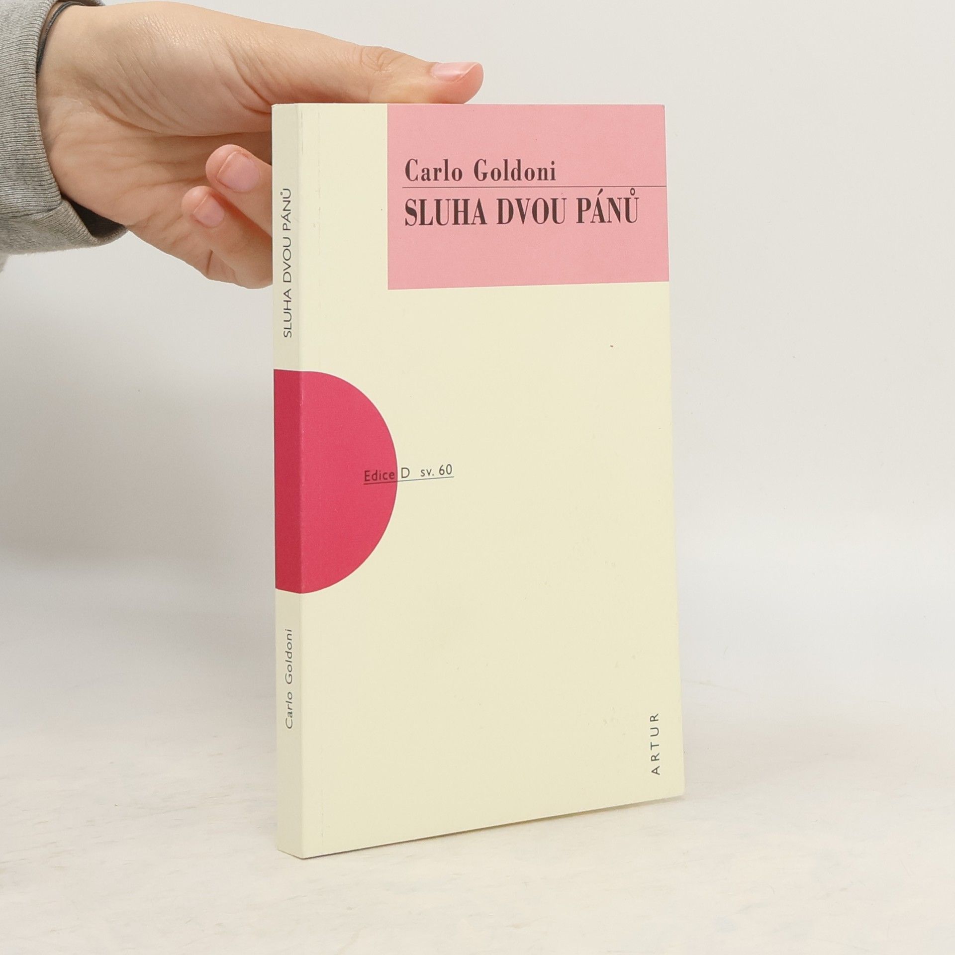 Carlo Goldoni Sluha dvou pánů : [komedie o třech dějstvích]