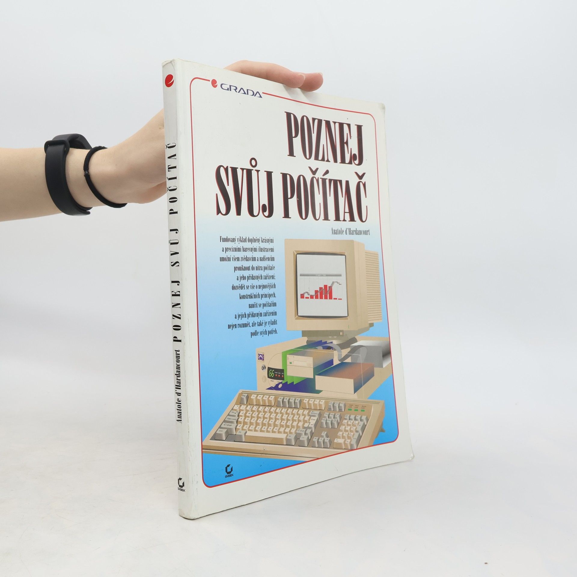 Anatole d Hardancourt Poznej svůj počítač