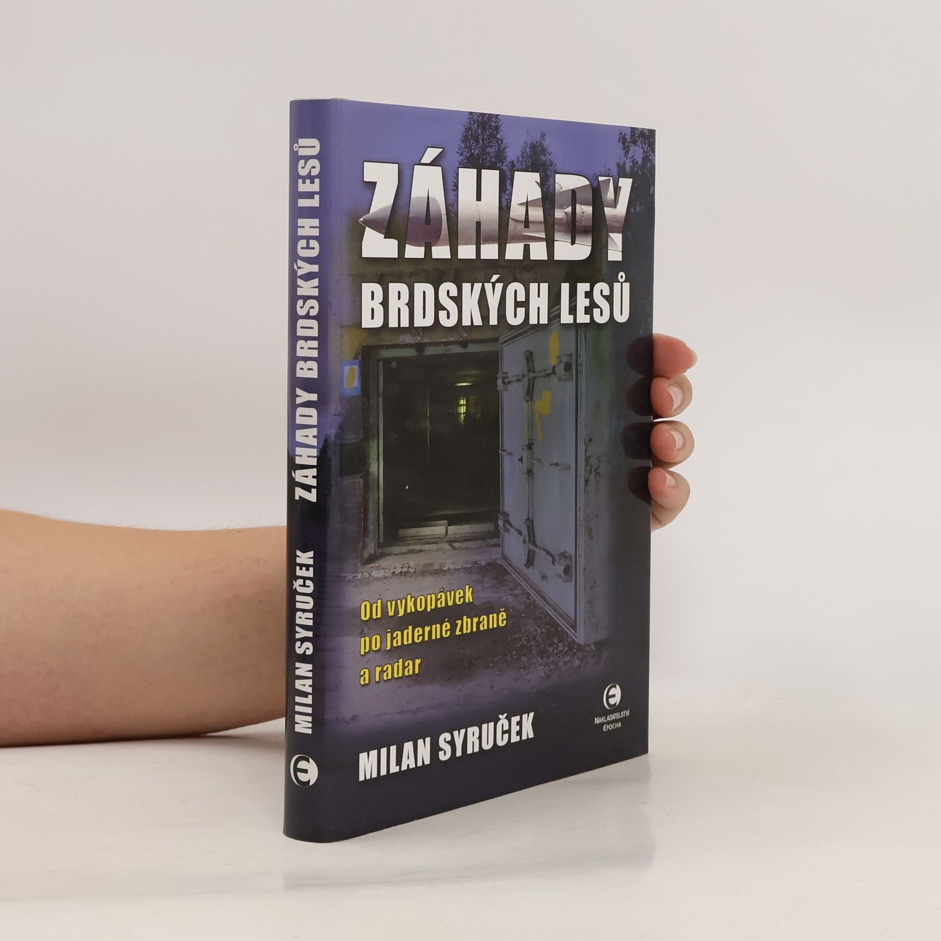 Milan Syruček Záhady brdských lesů
