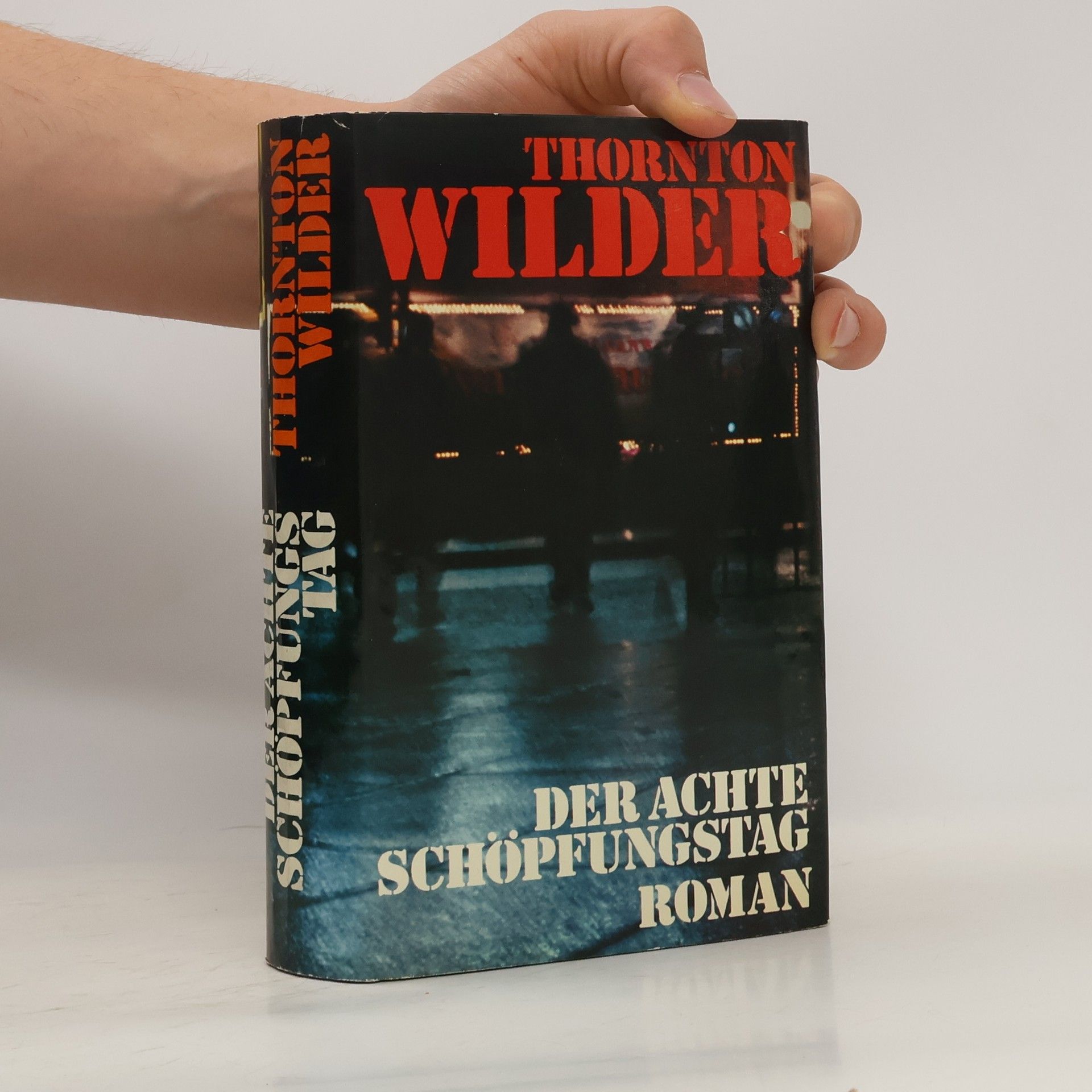 Thornton Wilder Der Achte Schöpfungstag