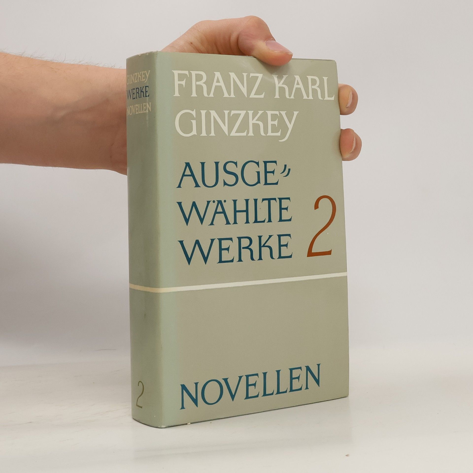 Franz Karl Ginzkey Ausgewählte Werke 2: Novellen