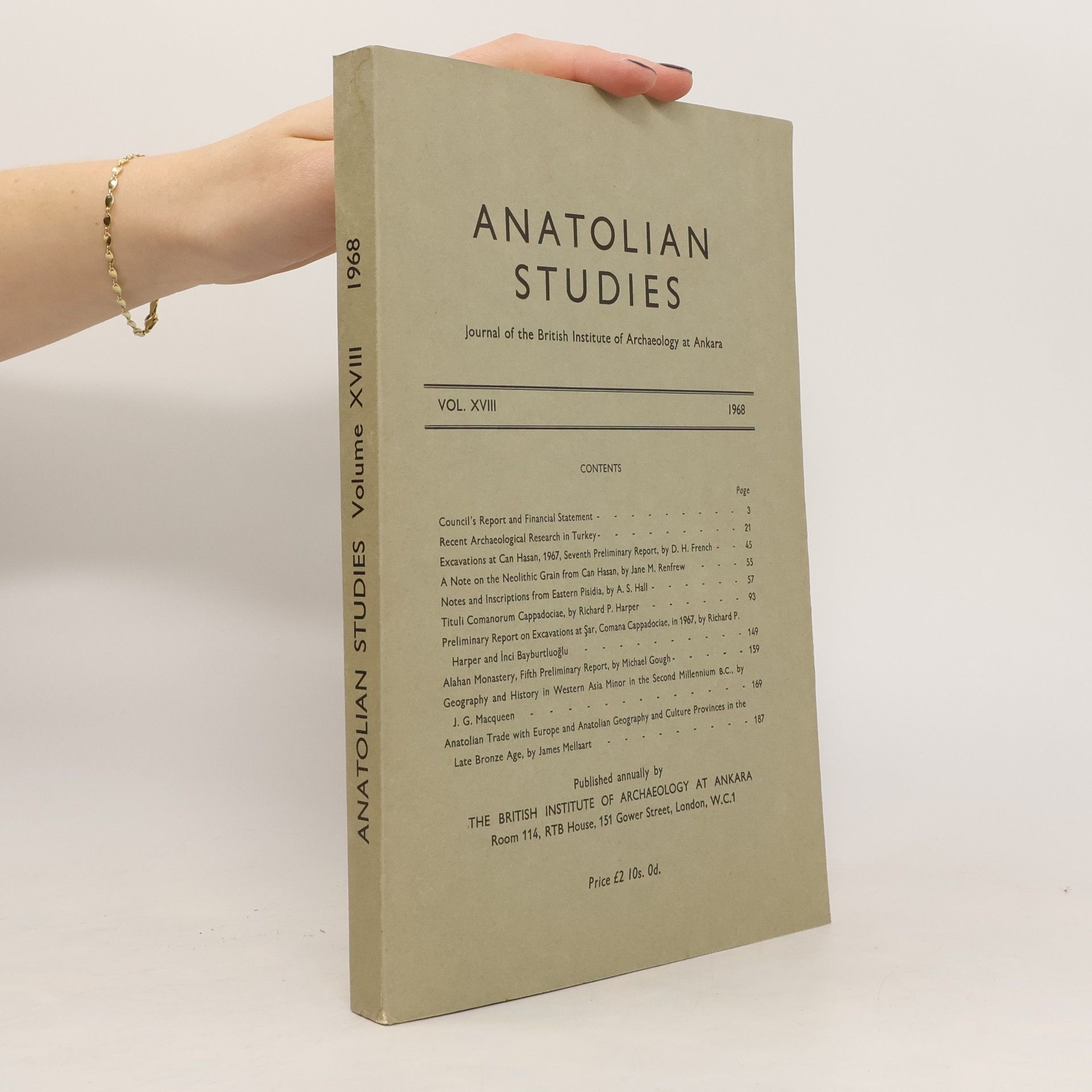 Kolektiv autorů Anatolian Studies. Journal of the British Institute of Archaeology at Ankara. Vol. XVIII 1968