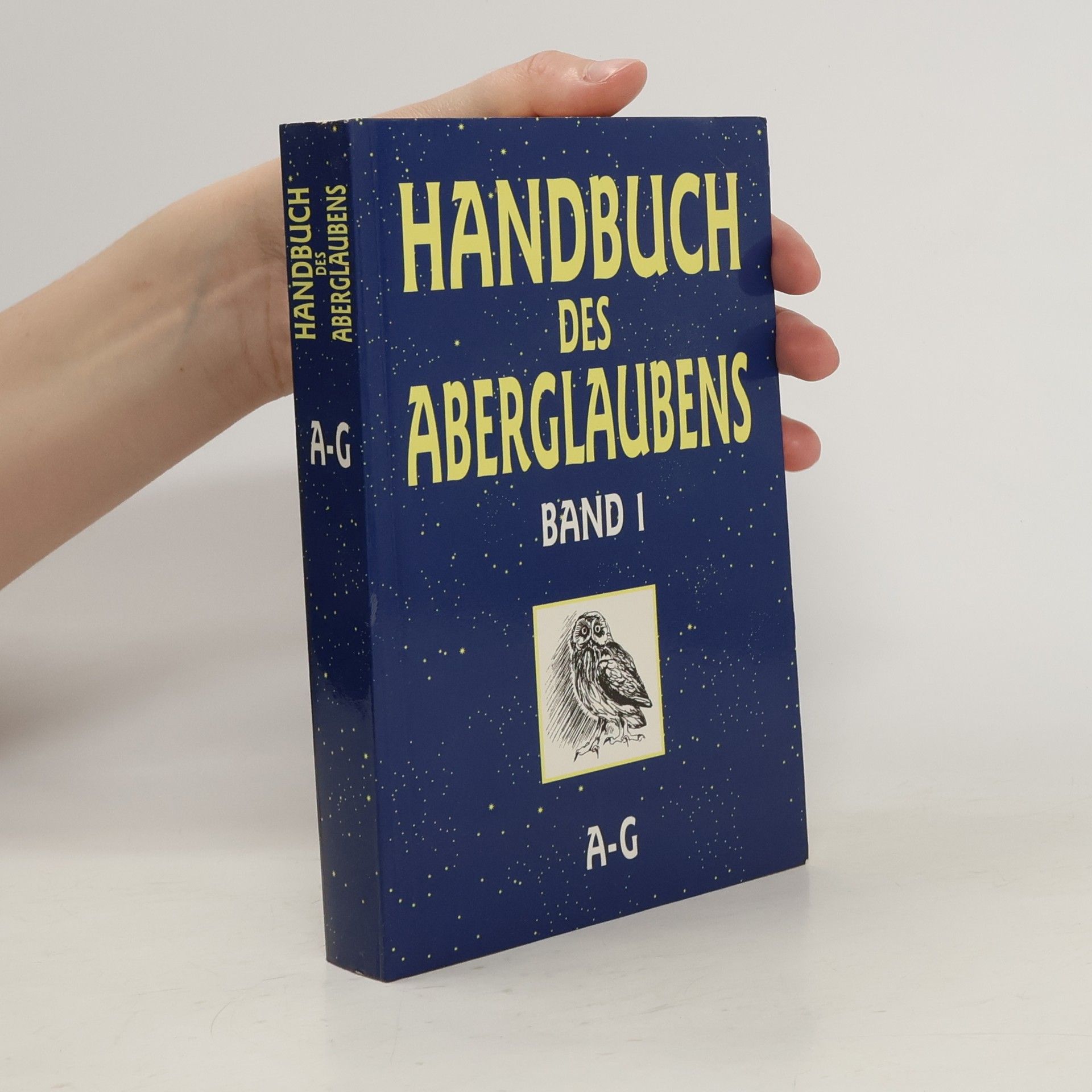 Ulrike Müller-Kaspar Handbuch des Aberglaubens 1. A-G