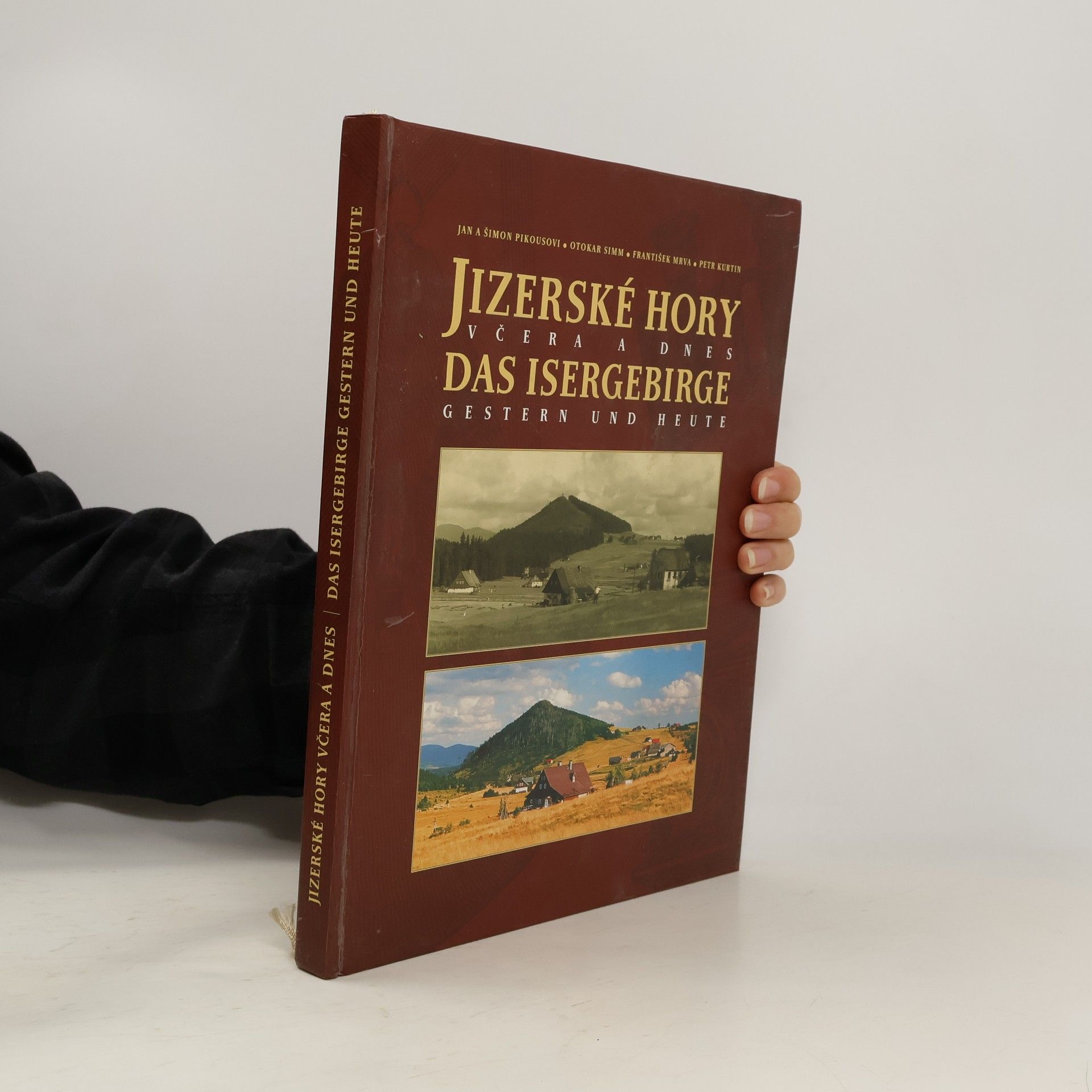 Otokar Simm Jizerské hory včera a dnes. Das Isergebirge gestern und heute