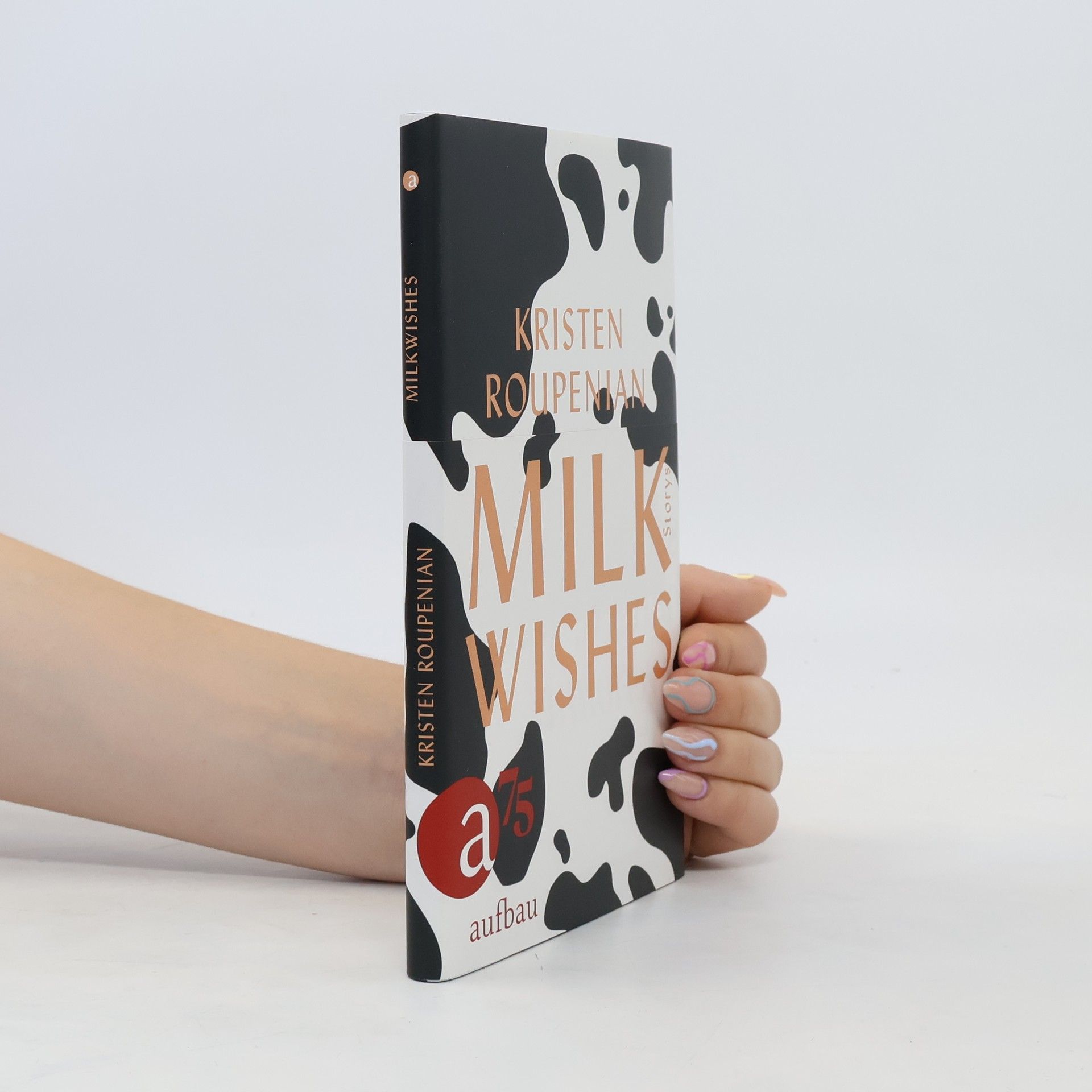 Kristen Roupenian Milkwishes