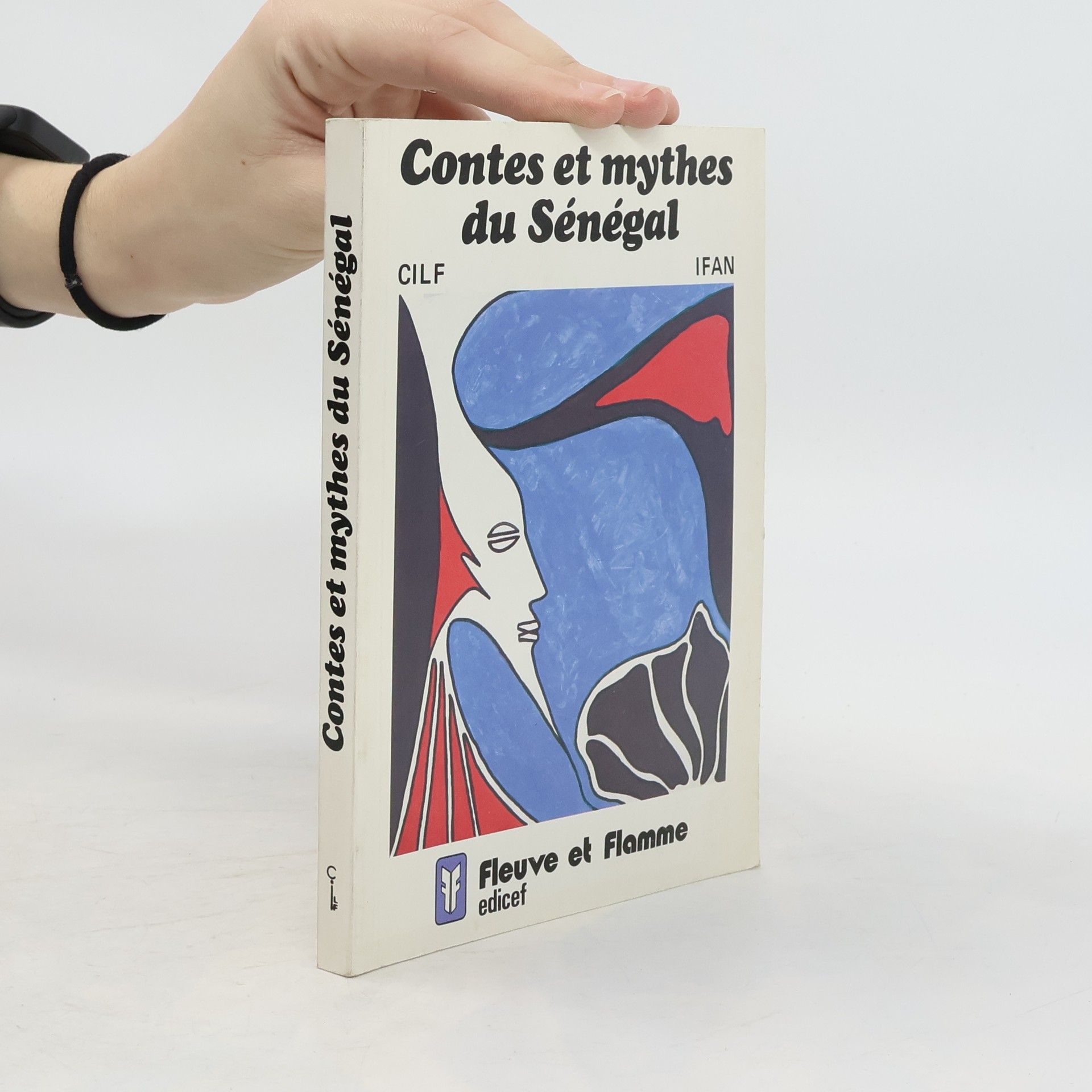 Collectif d'auteurs Contes et mythes du Sénégal