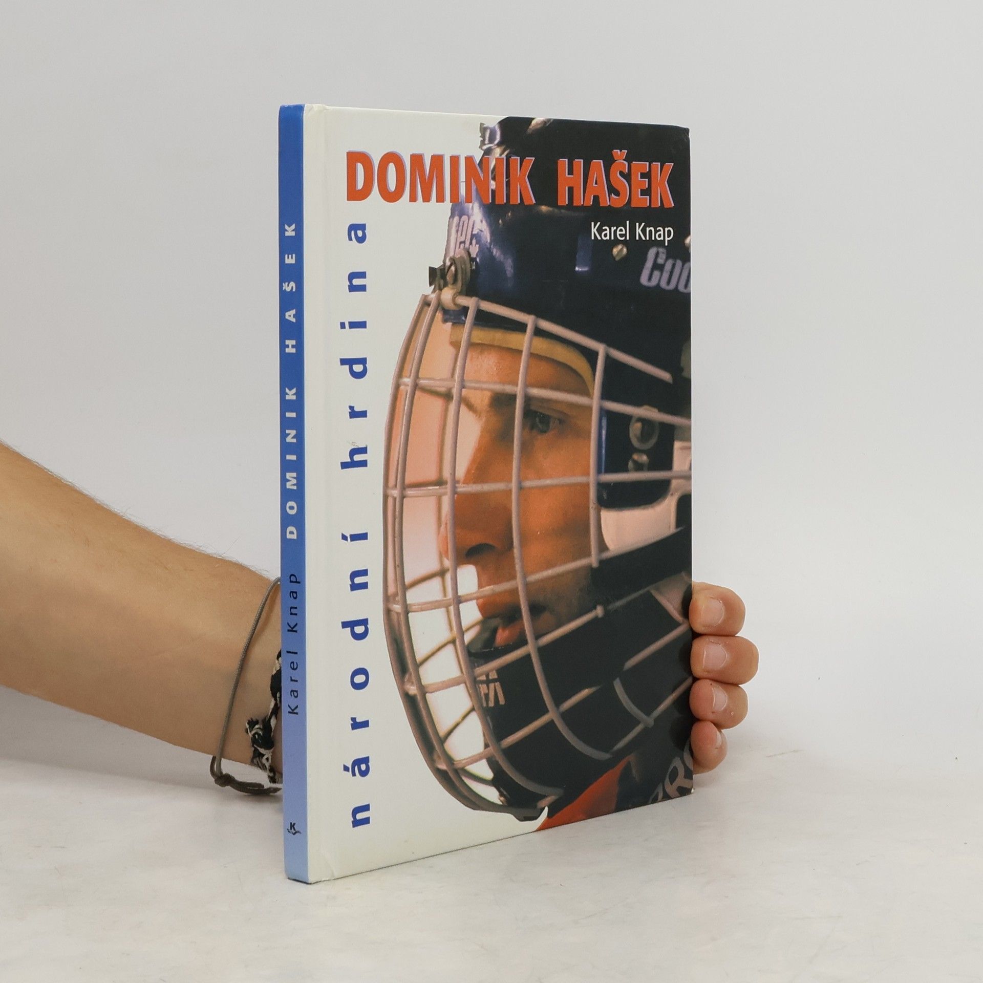 Karel Knap Dominik Hašek : národní hrdina