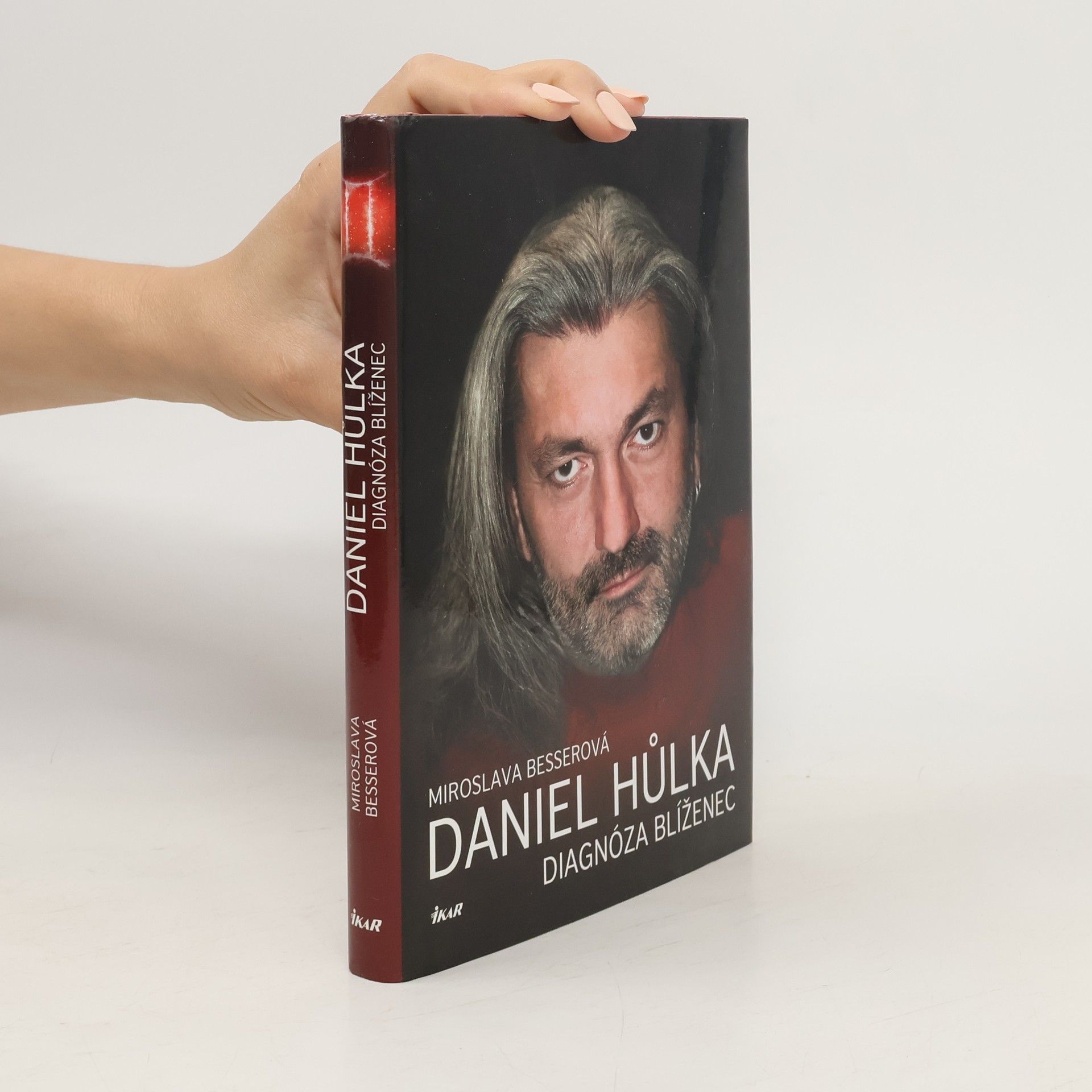 Miroslava Besserová Daniel Hůlka. Diagnóza blíženec