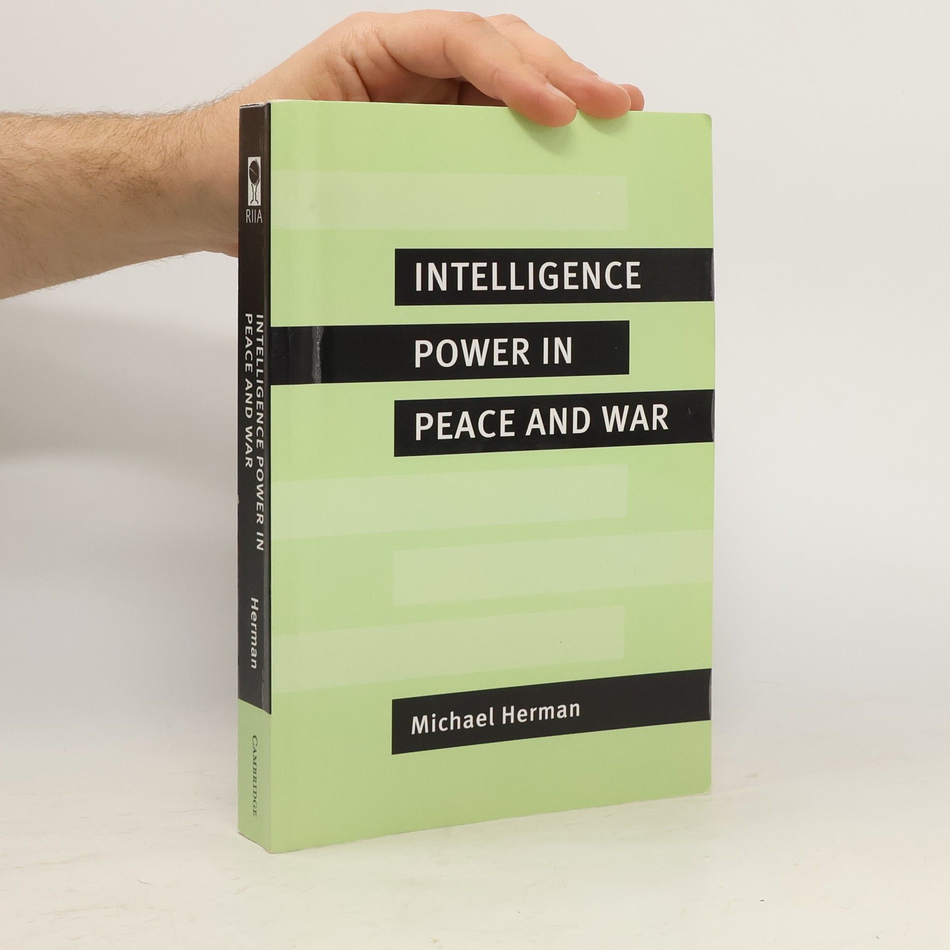 Michael Herman Intelligence Power in Peace and War