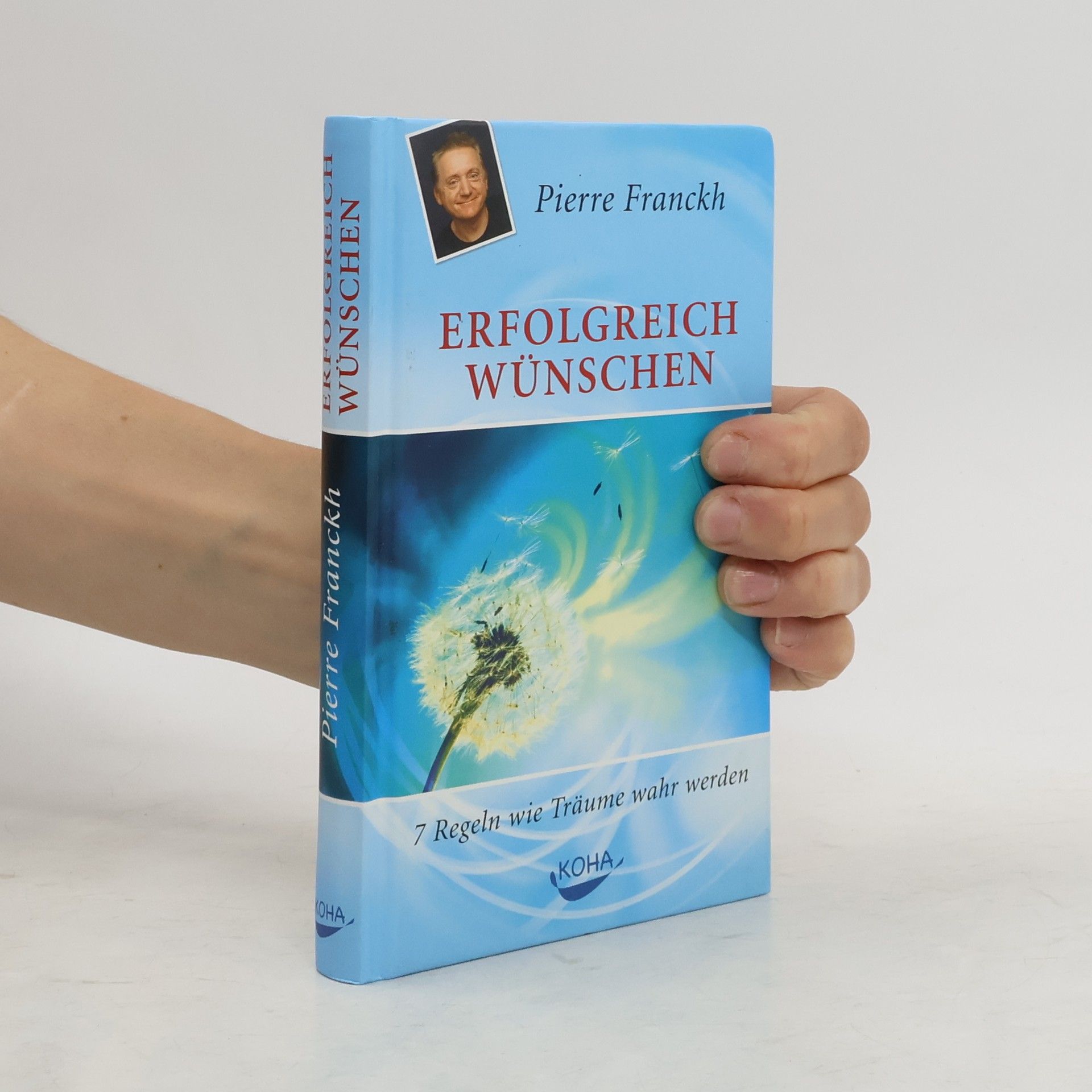 Pierre Franckh Erfolgreich wünschen