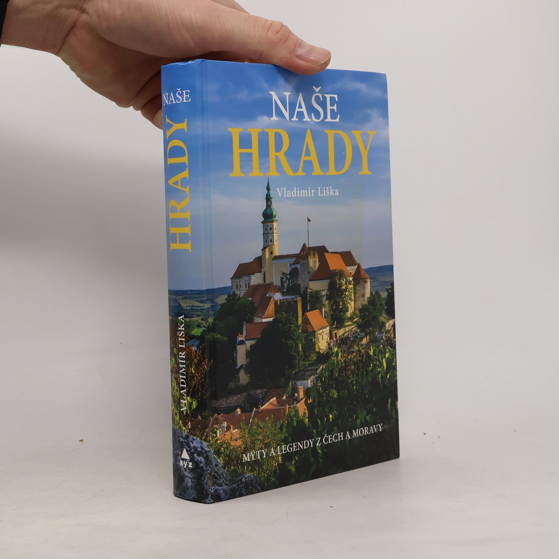 Vladimír Liška Naše hrady