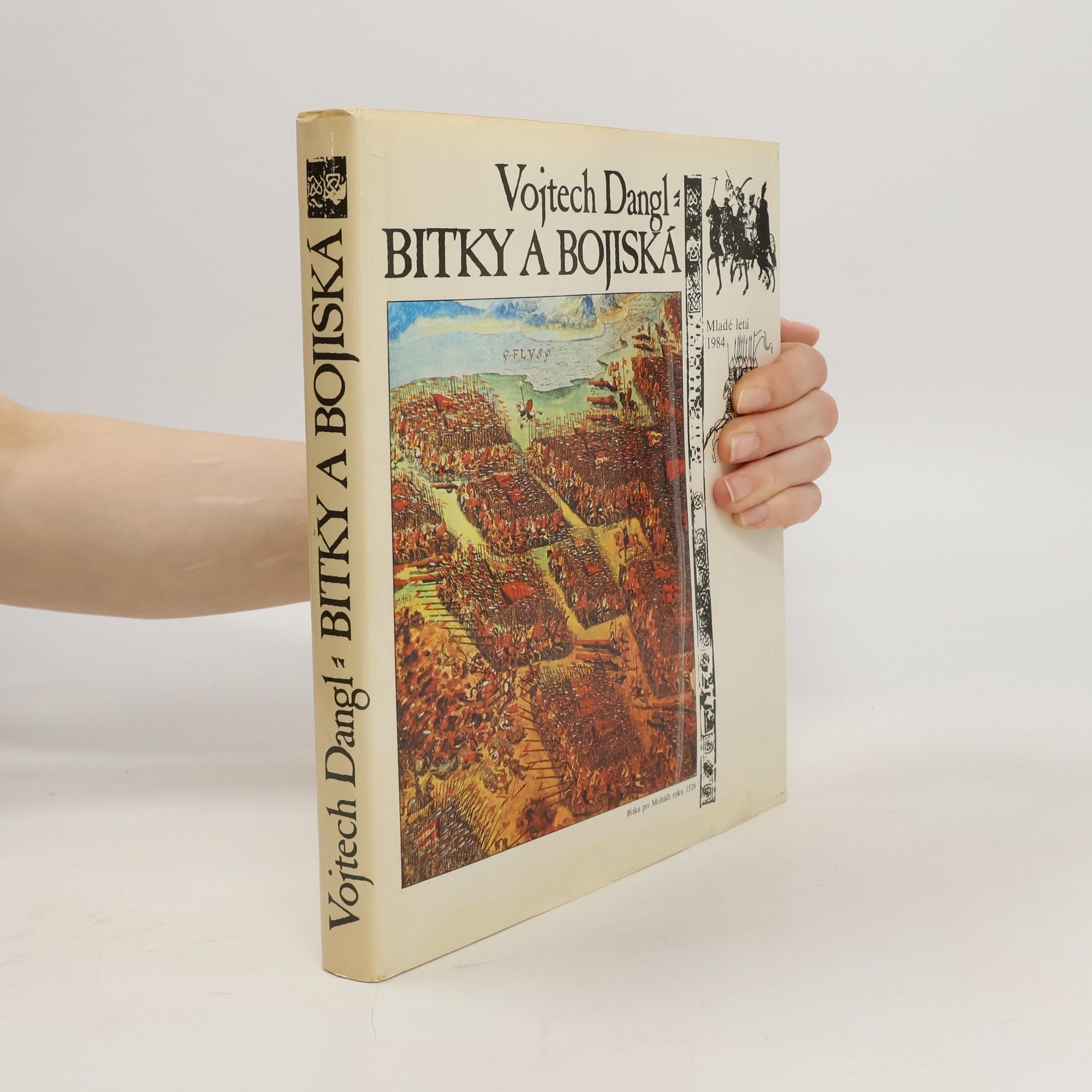 Vojtech Dangl Bitky a bojiská