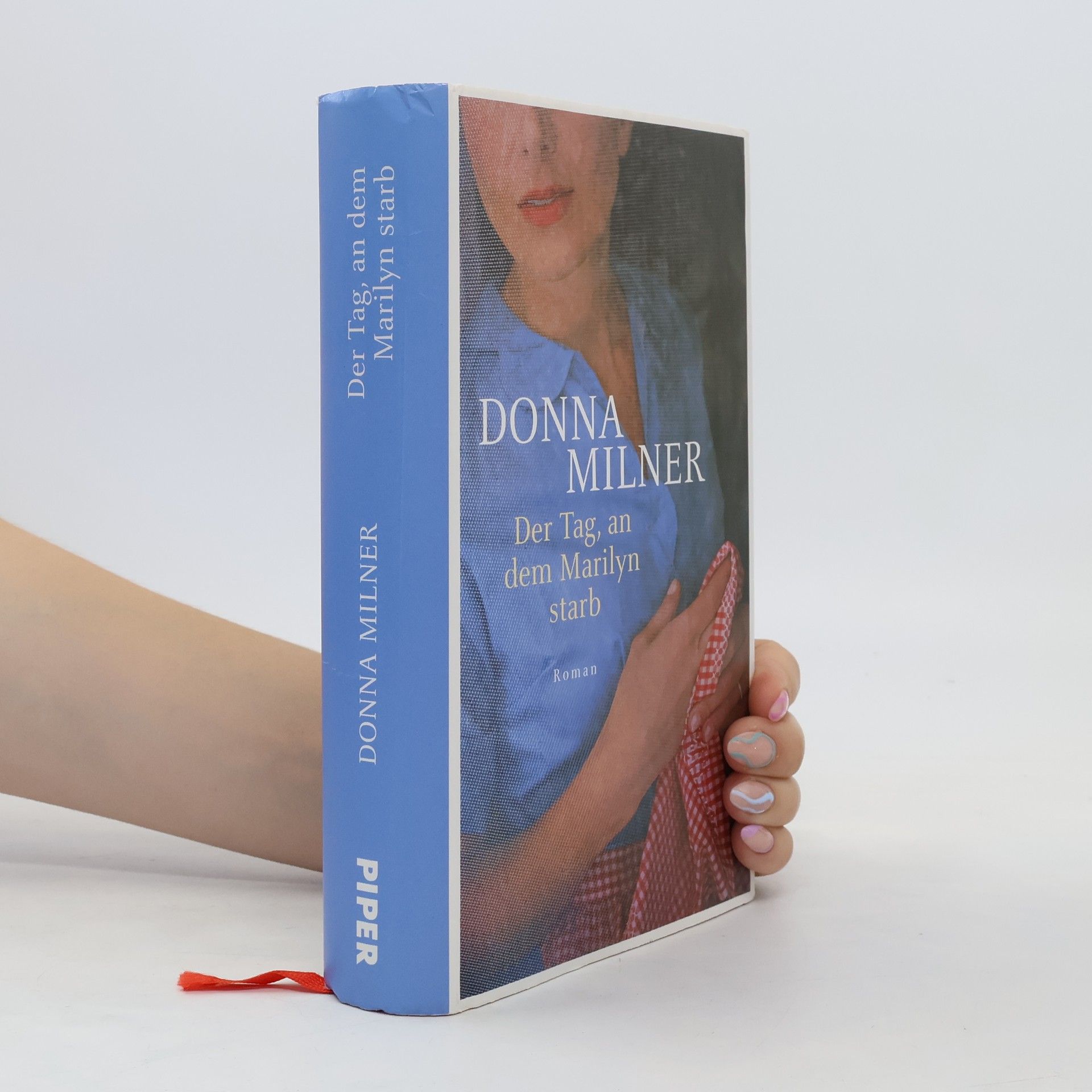 Donna Milner Der Tag, an dem Marilyn starb