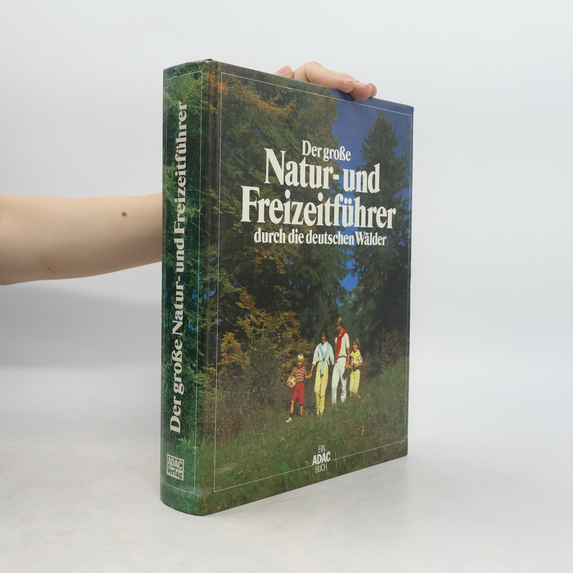 Heinz H. Schwan Der große Natur- und Freizeitführer durch die deutschen Wälde